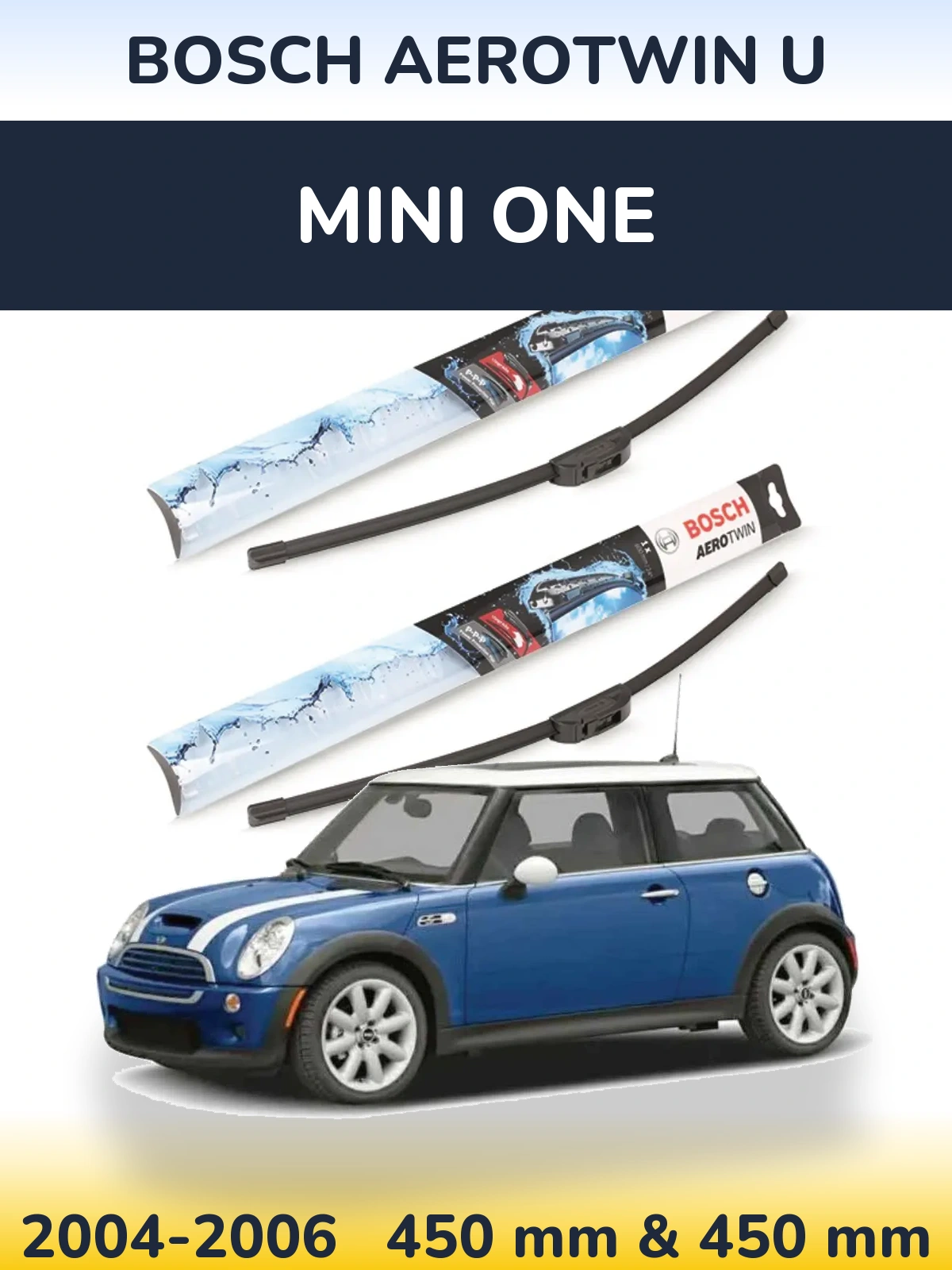 Комплект передніх щіток BOSCH AeroTwin U 450 & 450 мм для MINI One 2004-2006
