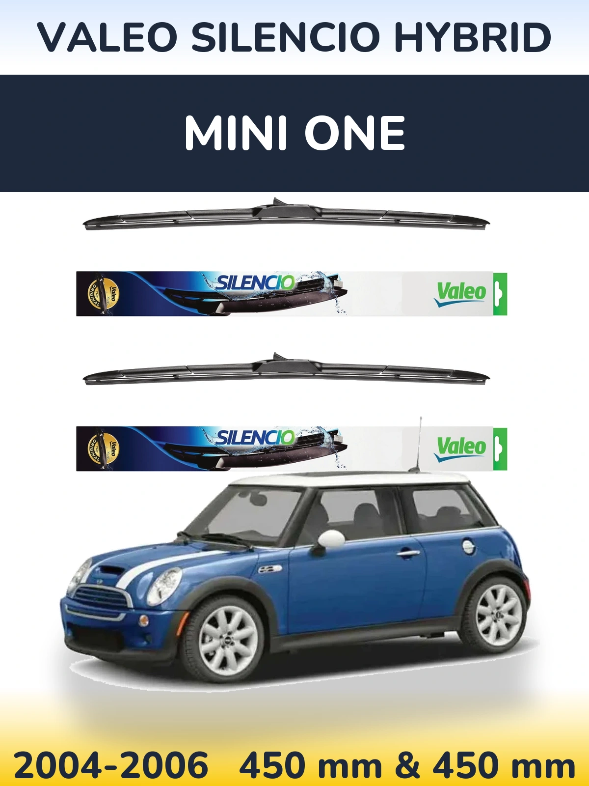 Комплект передніх щіток Valeo Silencio Hybrid 450 & 450 мм для MINI One 2004-2006