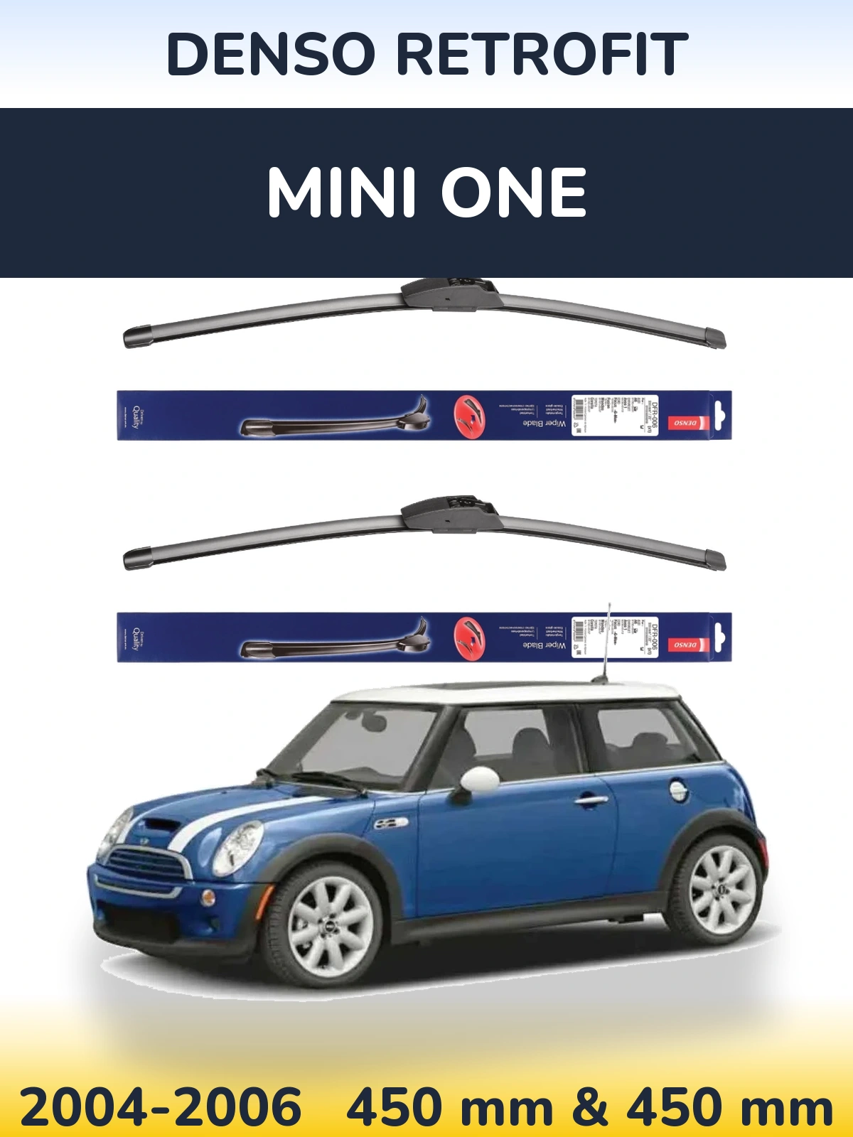Front wiper blade set Denso Retrofit 450 & 450 mm for MINI One 2004-2006