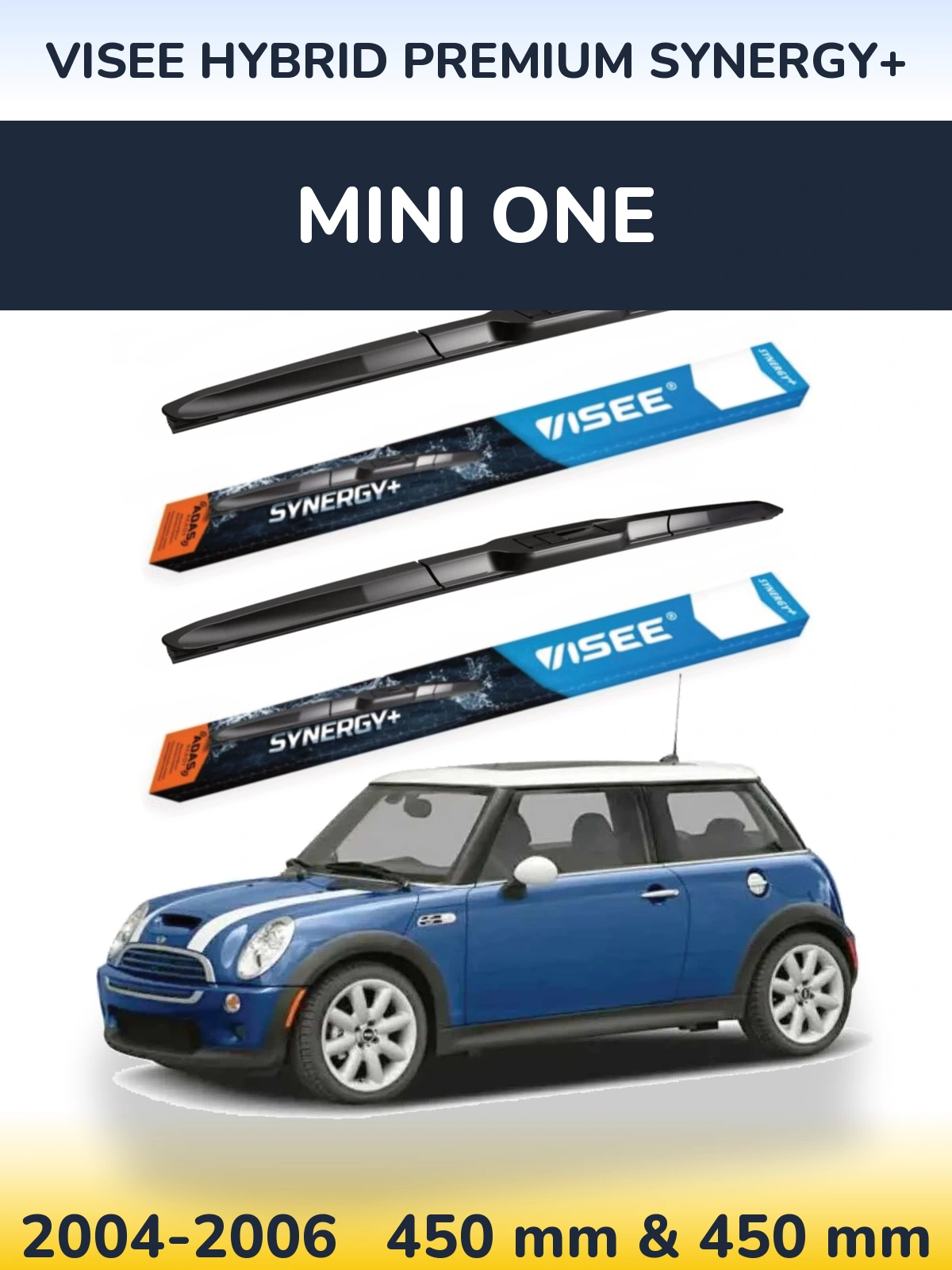 Комплект передніх щіток VISEE HYBRID PREMIUM SYNERGY+ 450 & 450 мм для MINI One 2004-2006