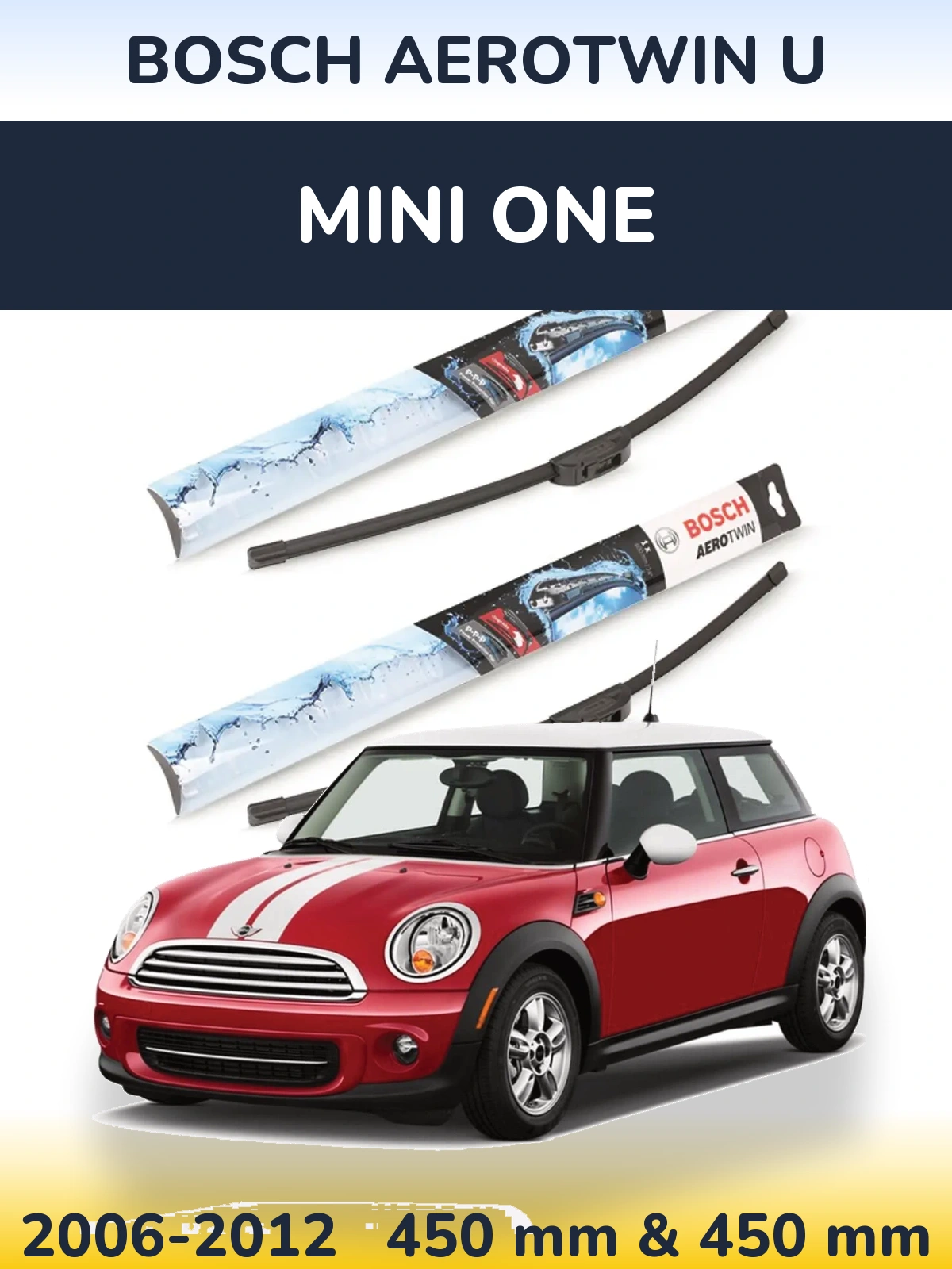 Комплект передніх щіток BOSCH AeroTwin U 450 & 450 мм для MINI One 2006-2012