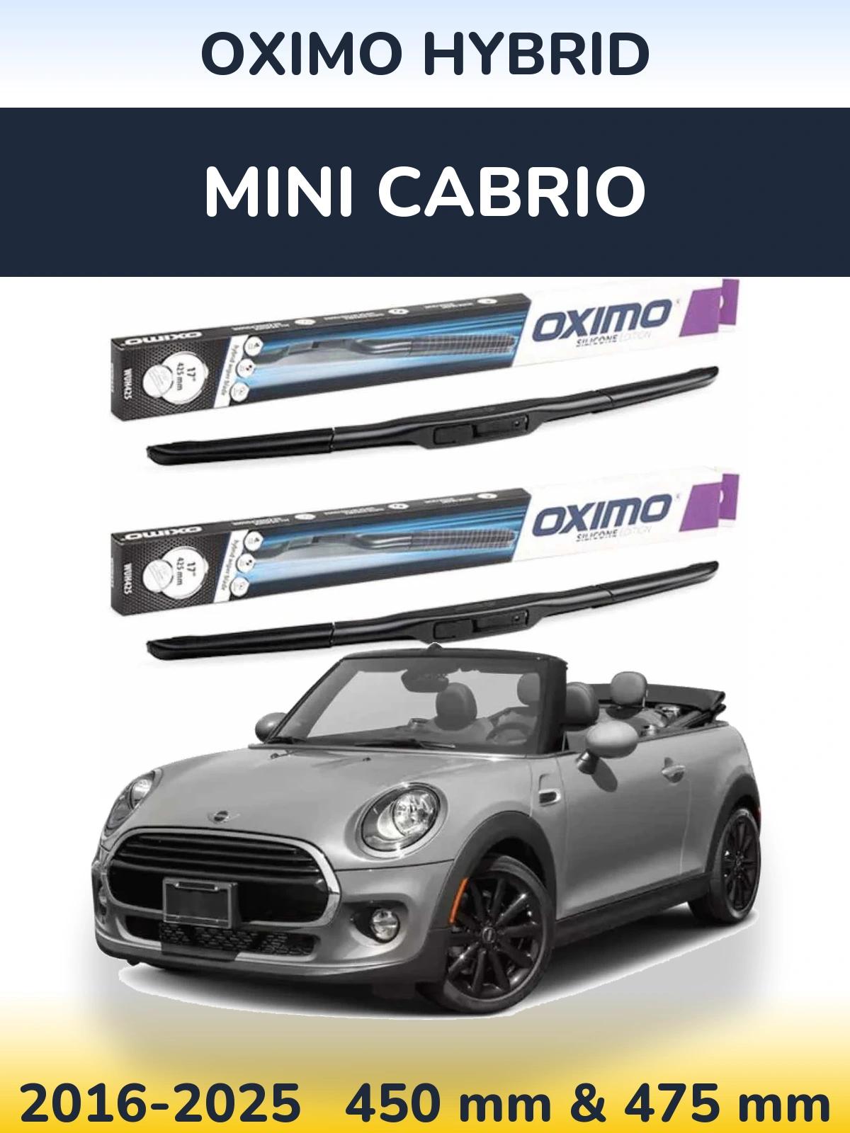 Front wiper blade set Oximo Hybrid 450 & 475 mm for MINI Cabrio 2016-2025