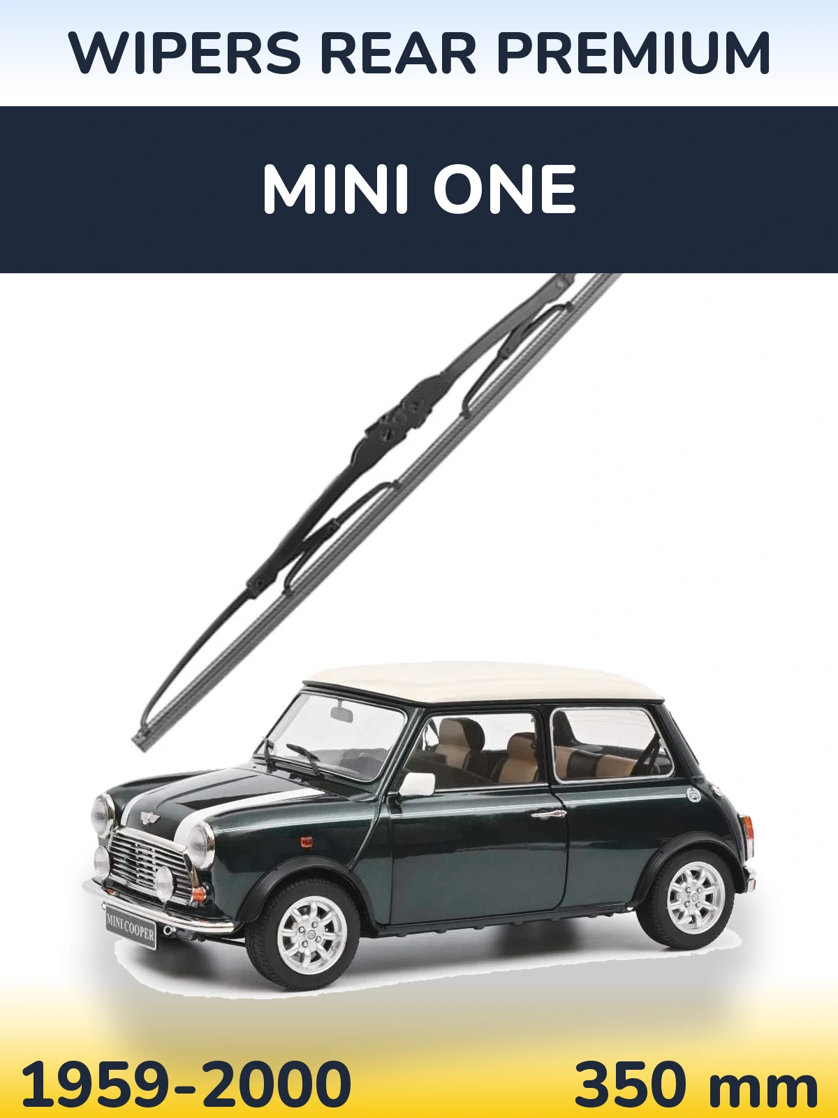 Задня щітка WIPERS REAR PREMIUM 350 мм для MINI One 1959-2000
