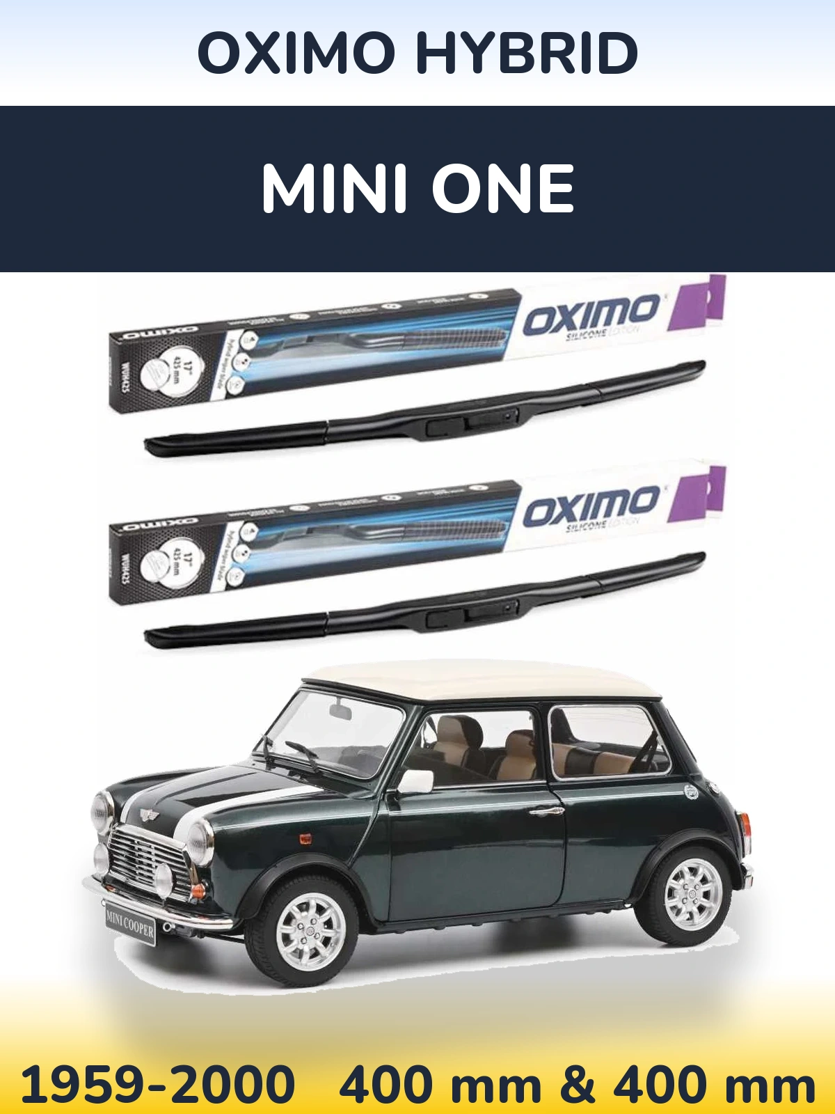 Комплект передніх щіток Oximo Hybrid 400 & 400 мм для MINI One 1959-2000