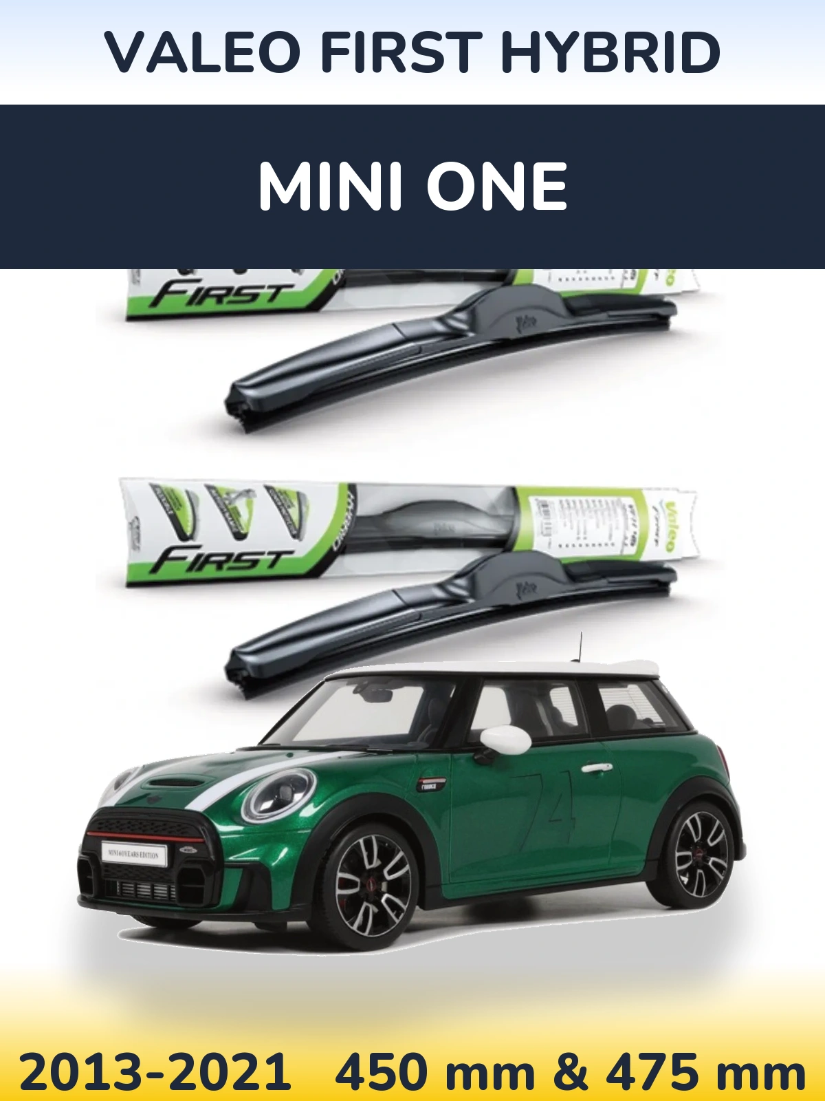 Комплект передніх щіток Valeo First Hybrid 450 & 475 мм для MINI One 2013-2021