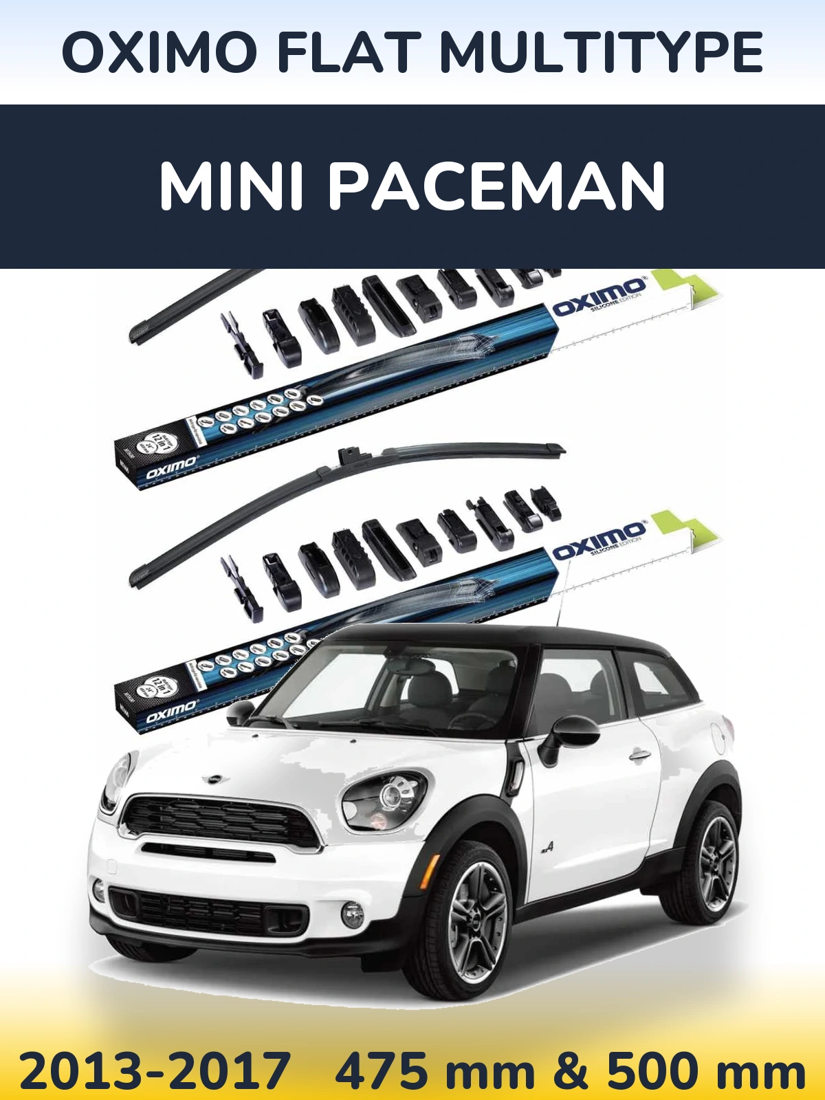 Front wiper blade set Oximo Flat MultiTipse 475 & 500 mm for MINI Paceman 2013-2017
