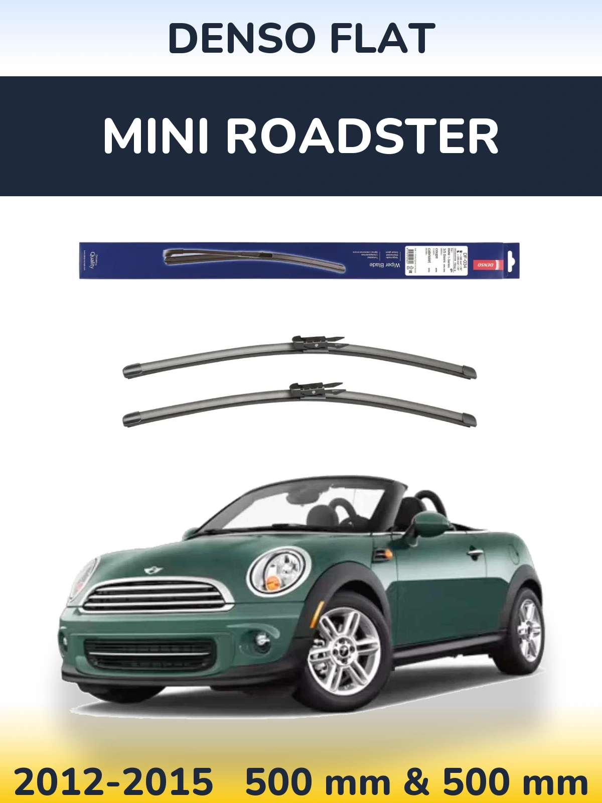 Комплект передніх щіток Denso Flat 500 & 500 мм для MINI Roadster 2012-2015