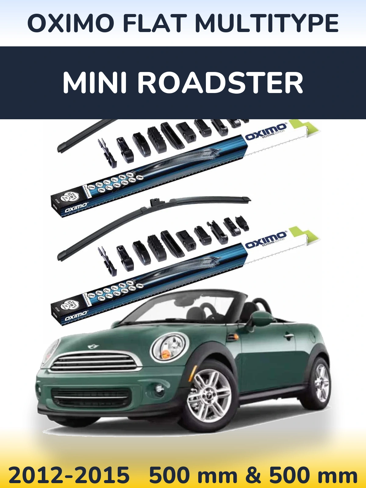 Front wiper blade set Oximo Flat MultiTipse 500 & 500 mm for MINI Roadster 2012-2015