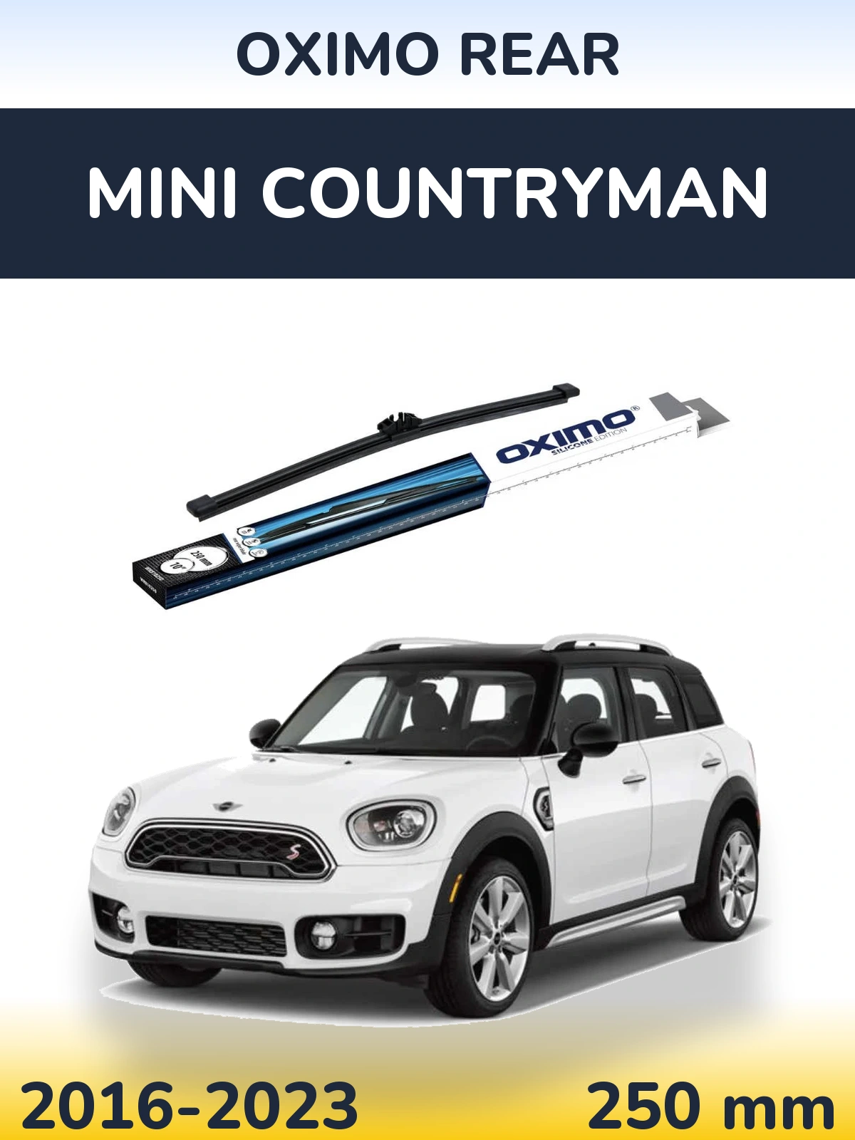 Rear wiper blade Oximo Rear 250 mm for MINI Countryman 2016-2023
