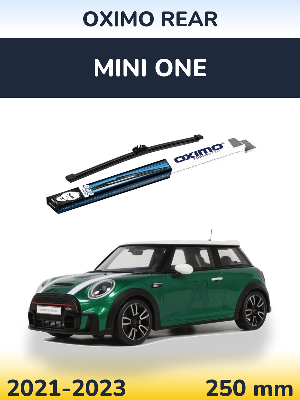 Rear wiper blade Oximo Rear 250 mm for MINI One 2021-2023