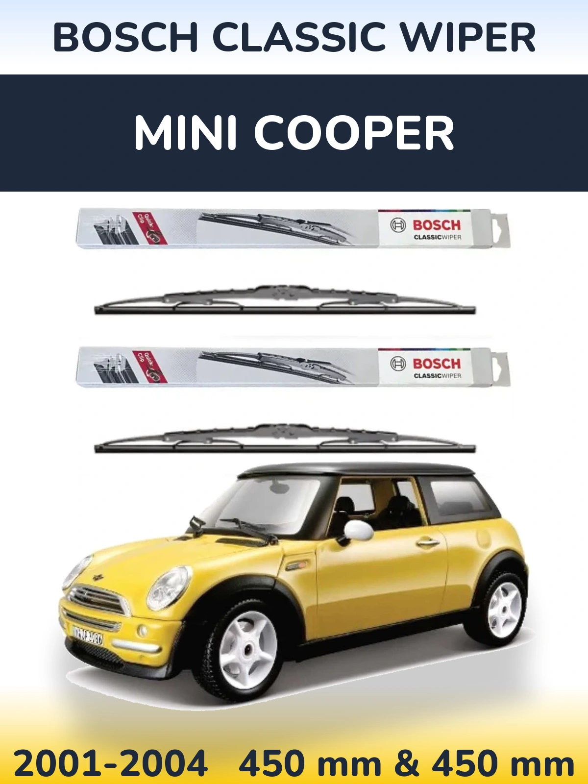 Комплект передніх щіток BOSCH Classic Wiper 450 & 450 мм для MINI Cooper 2001-2004
