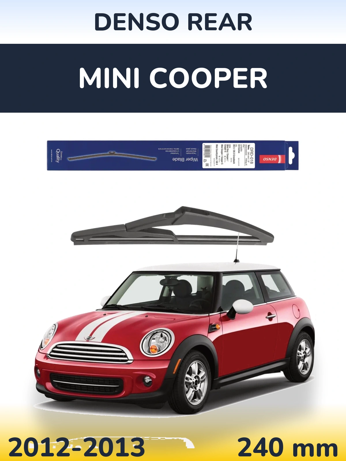 Rear wiper blade Denso Rear 240 mm for MINI Cooper 2012-2013