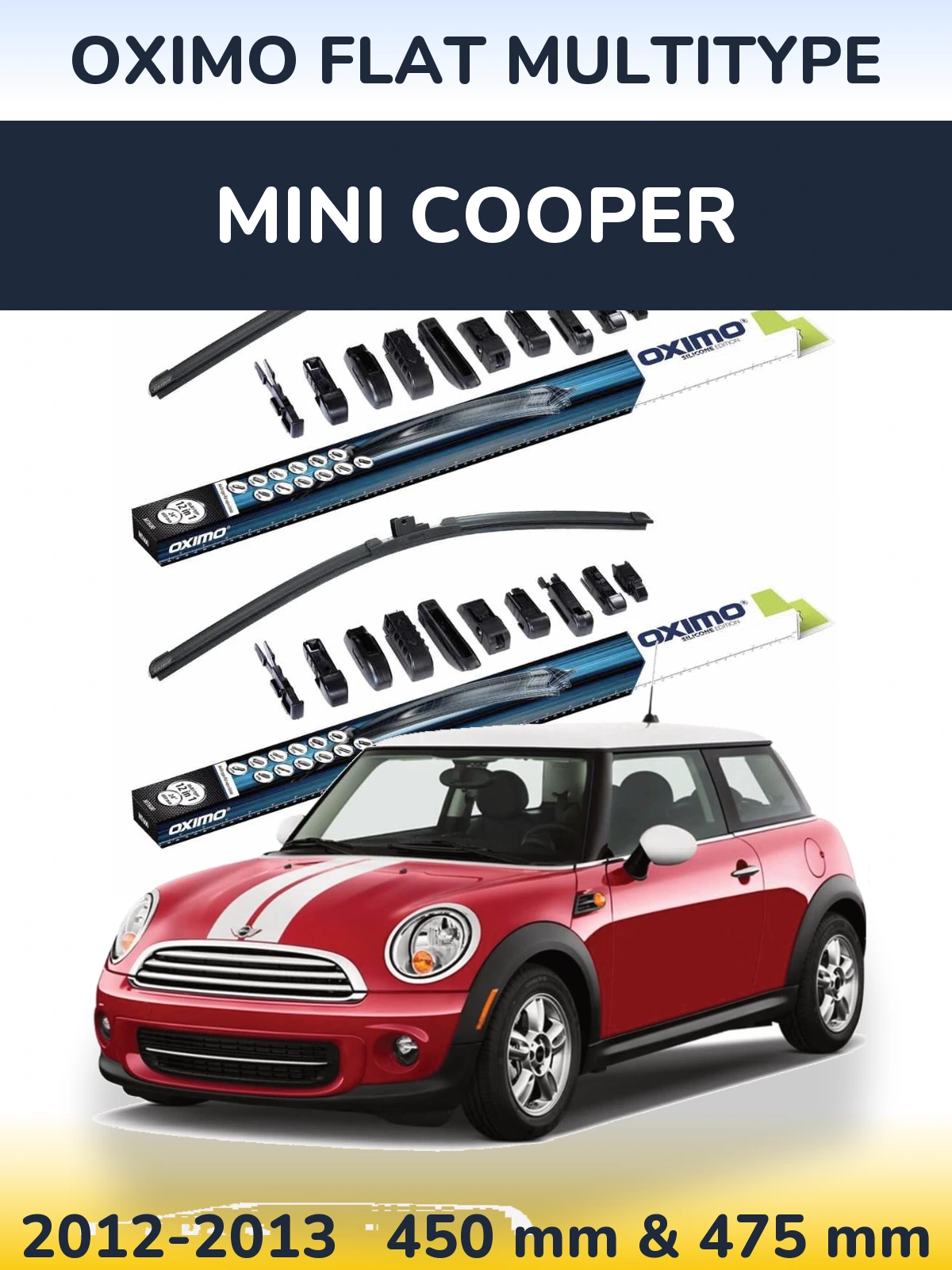 Front wiper blade set Oximo Flat MultiTipse 450 & 475 mm for MINI Cooper 2012-2013