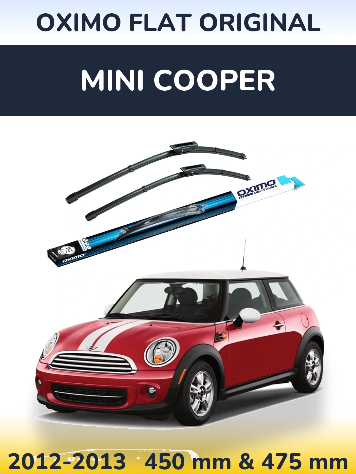 Front wiper blade set Oximo Flat Original 450 & 475 mm for MINI Cooper 2012-2013