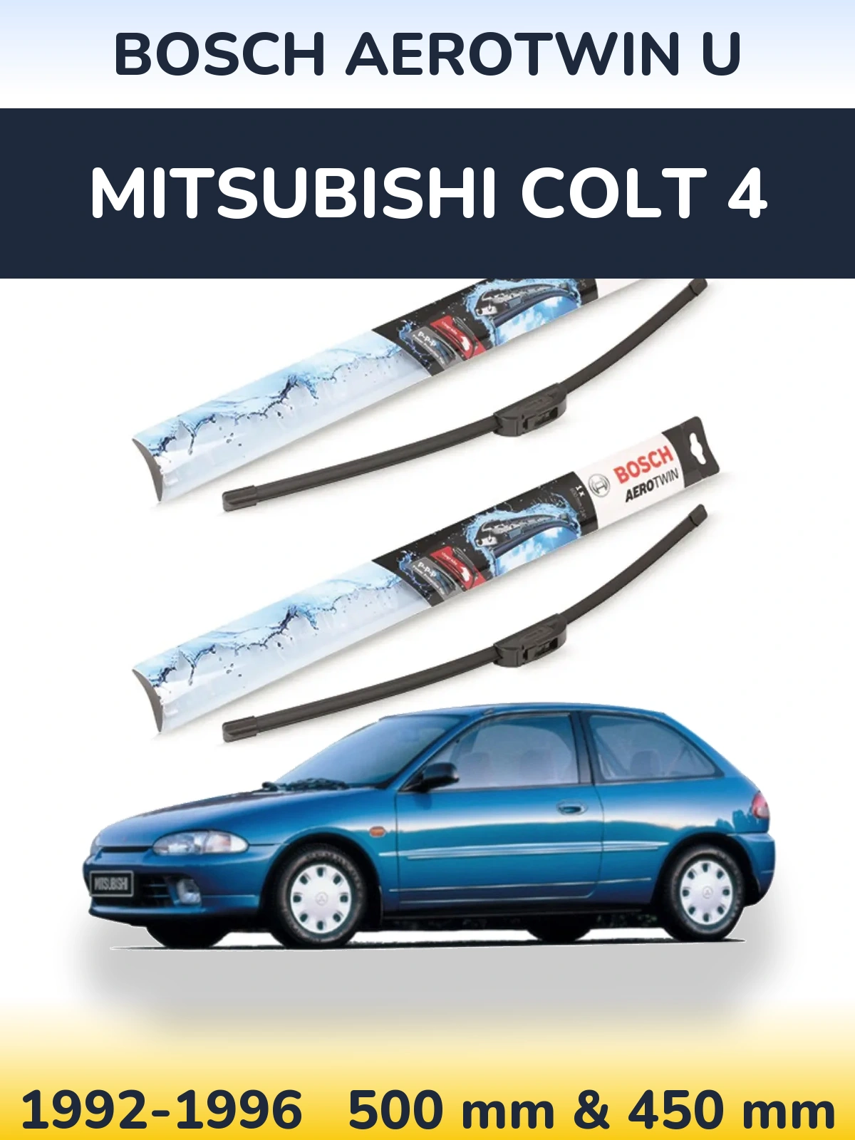 Front wiper blade set BOSCH AeroTwin U 500 & 450 mm for Mitsubishi Colt 4 1992-1996