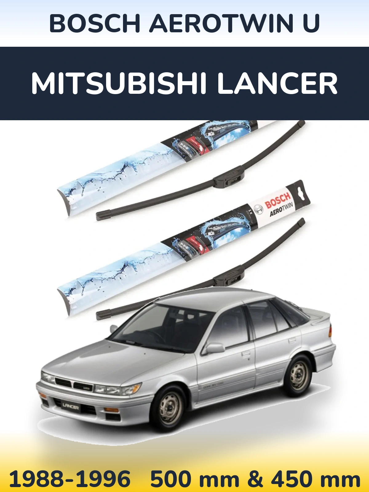Комплект передніх щіток BOSCH AeroTwin U 500 & 450 мм для Mitsubishi Lancer 1988-1996