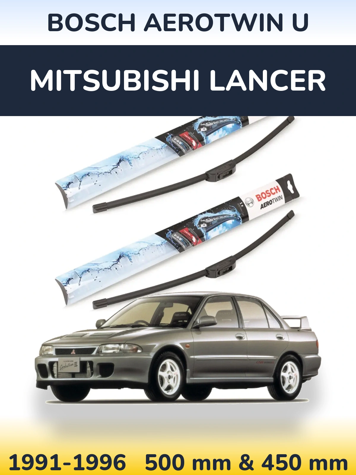 Front wiper blade set BOSCH AeroTwin U 500 & 450 mm for Mitsubishi Lancer 1991-1996