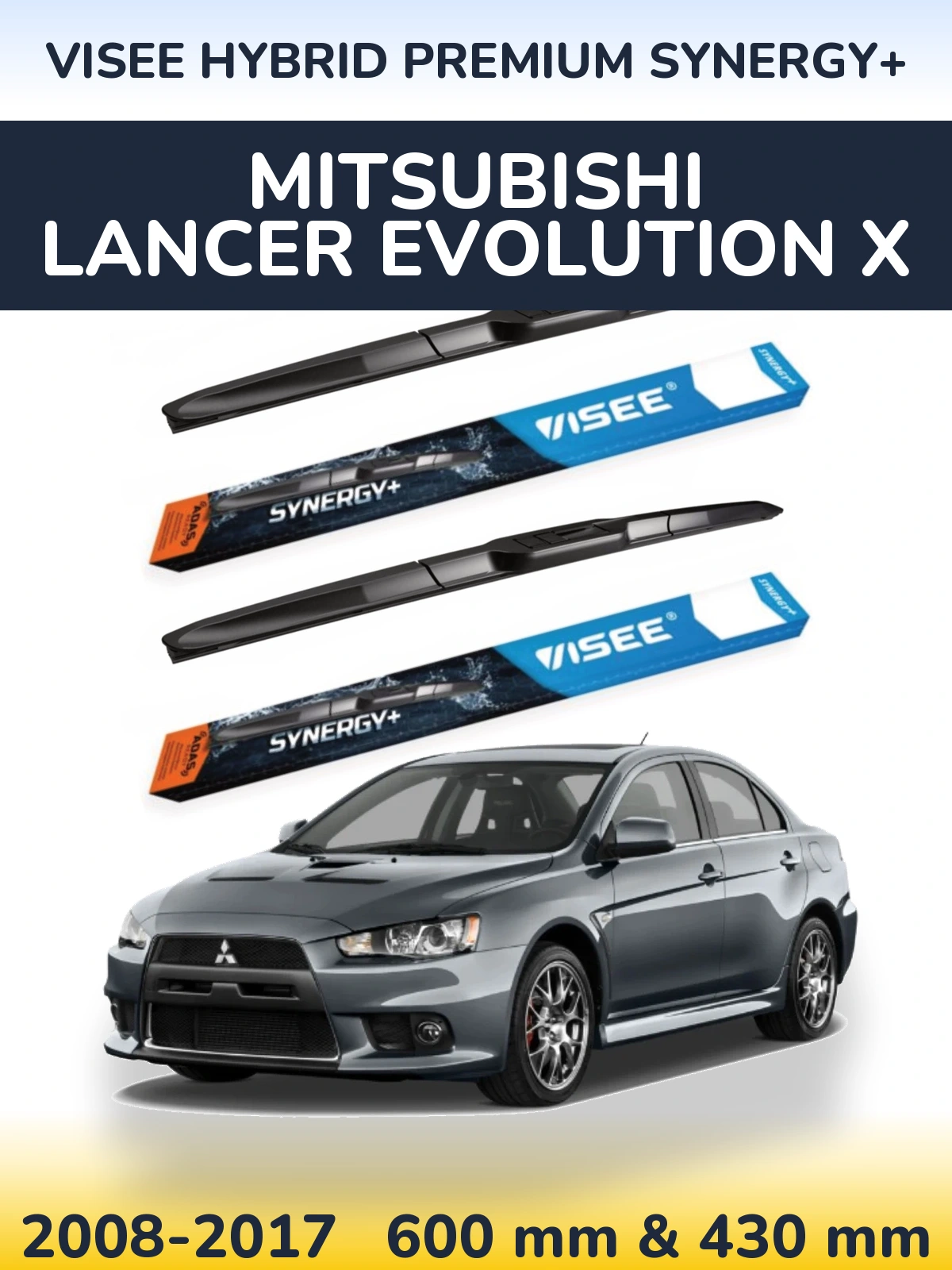 Front wiper blade set VISEE HYBRID PREMIUM SYNERGY+ 600 & 430 mm for Mitsubishi Lancer Evolution X 2008-2017
