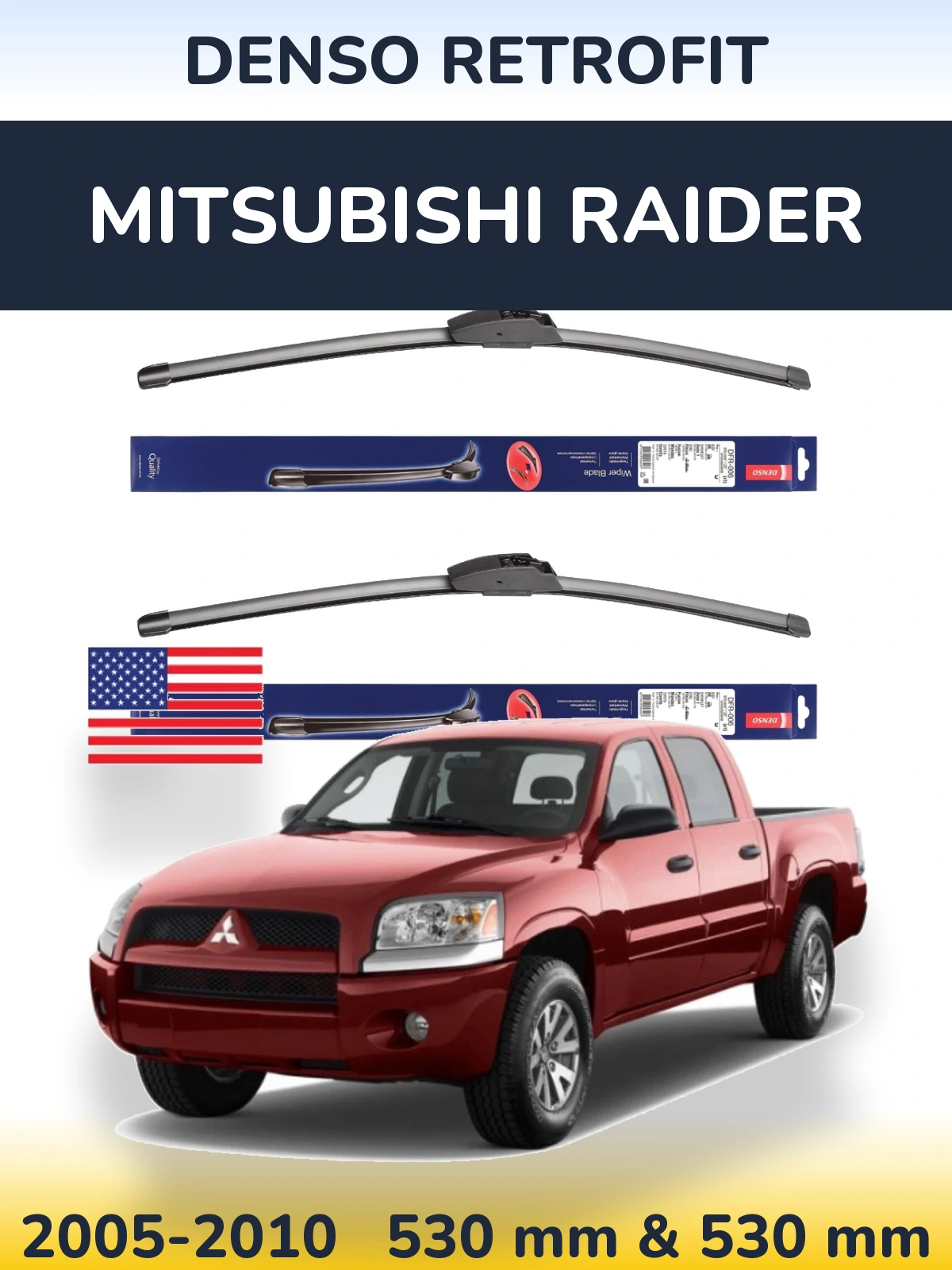 Front wiper blade set Denso Retrofit 530 & 530 mm for Mitsubishi Raider 2005-2010
