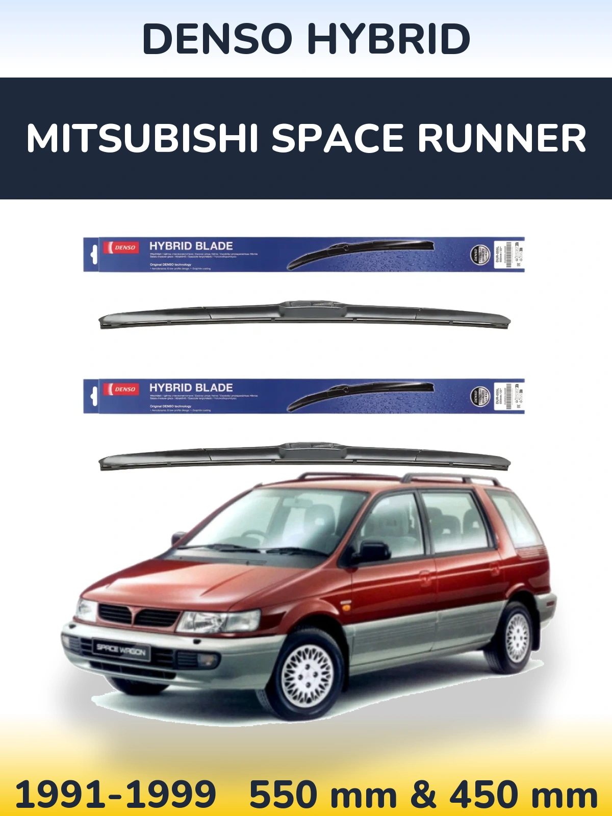 Front wiper blade set Denso Hybrid 550 & 450 mm for Mitsubishi Space Runner 1991-1999