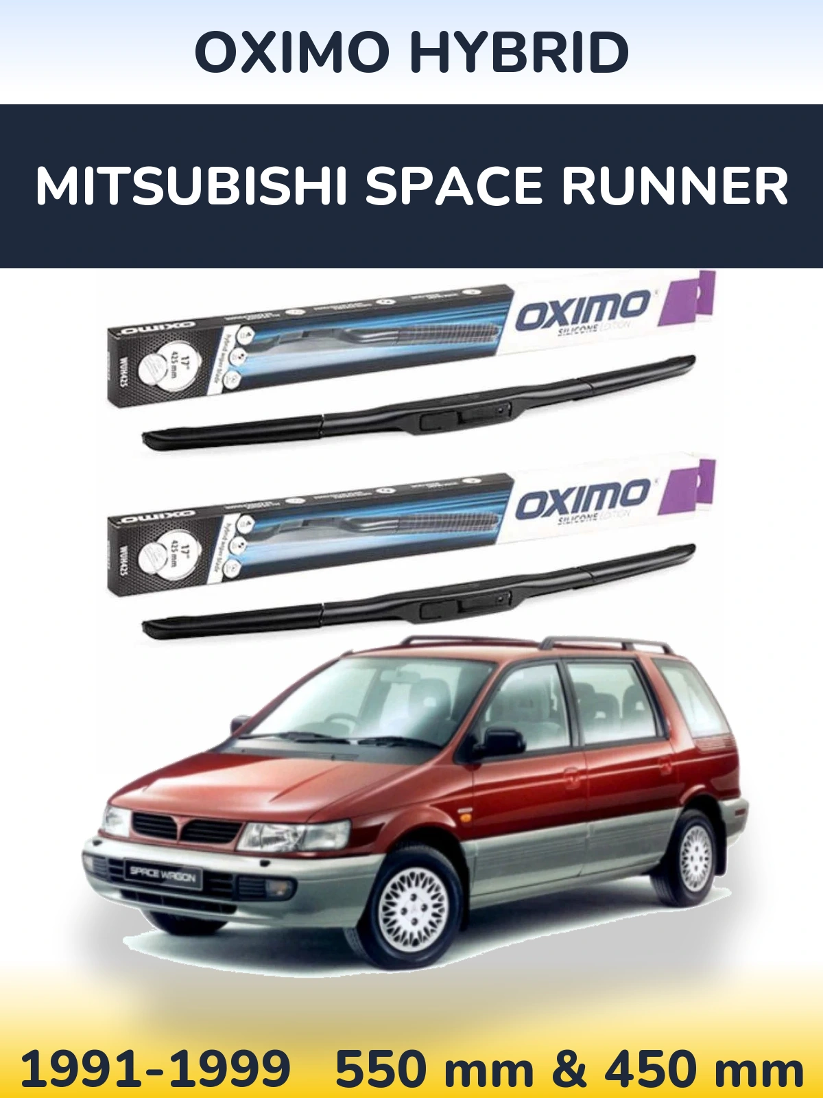 Front wiper blade set Oximo Hybrid 550 & 450 mm for Mitsubishi Space Runner 1991-1999