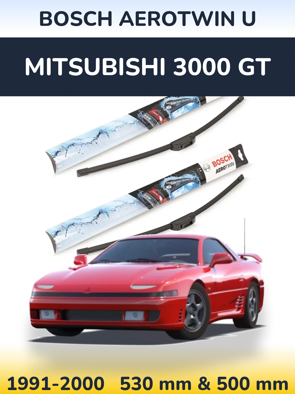 Front wiper blade set BOSCH AeroTwin U 530 & 500 mm for Mitsubishi 3000 GT 1991-2000
