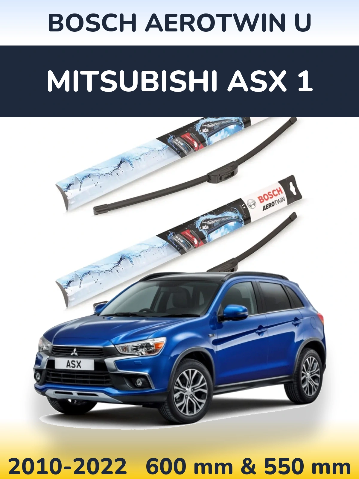Комплект передніх щіток BOSCH AeroTwin U 600 & 550 мм для Mitsubishi ASX 1 2010-2022