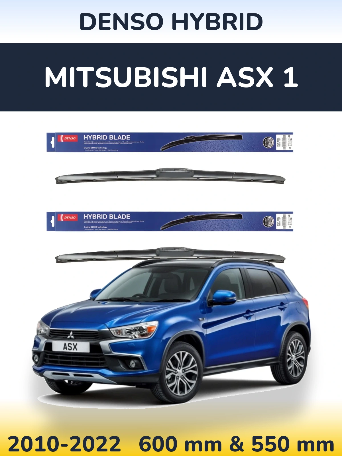 Front wiper blade set Denso Hybrid 600 & 550 mm for Mitsubishi ASX 1 2010-2022