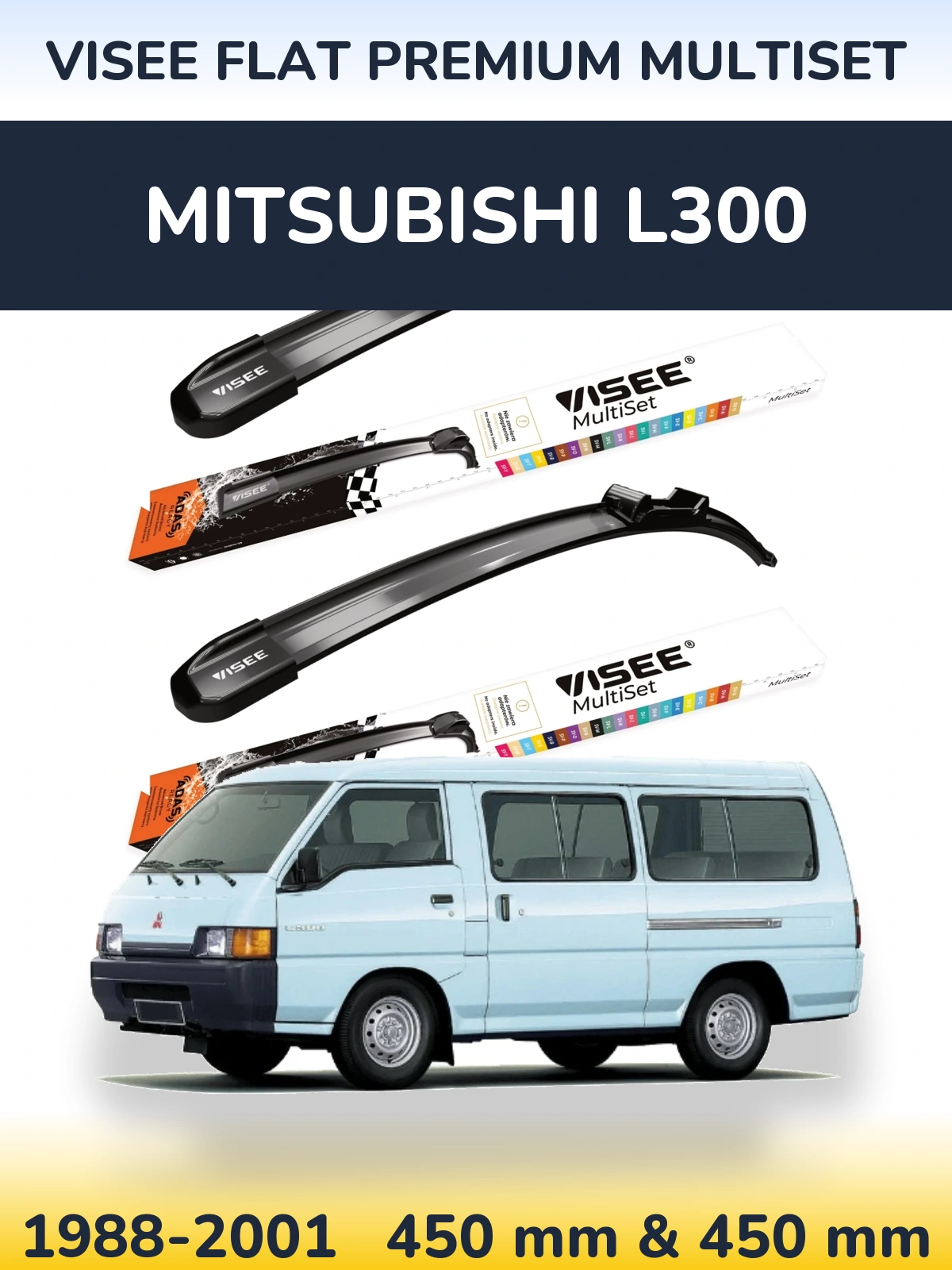 Front wiper blade set VISEE FLAT PREMIUM MultiSet 450 & 450 mm for Mitsubishi L300 1988-2001