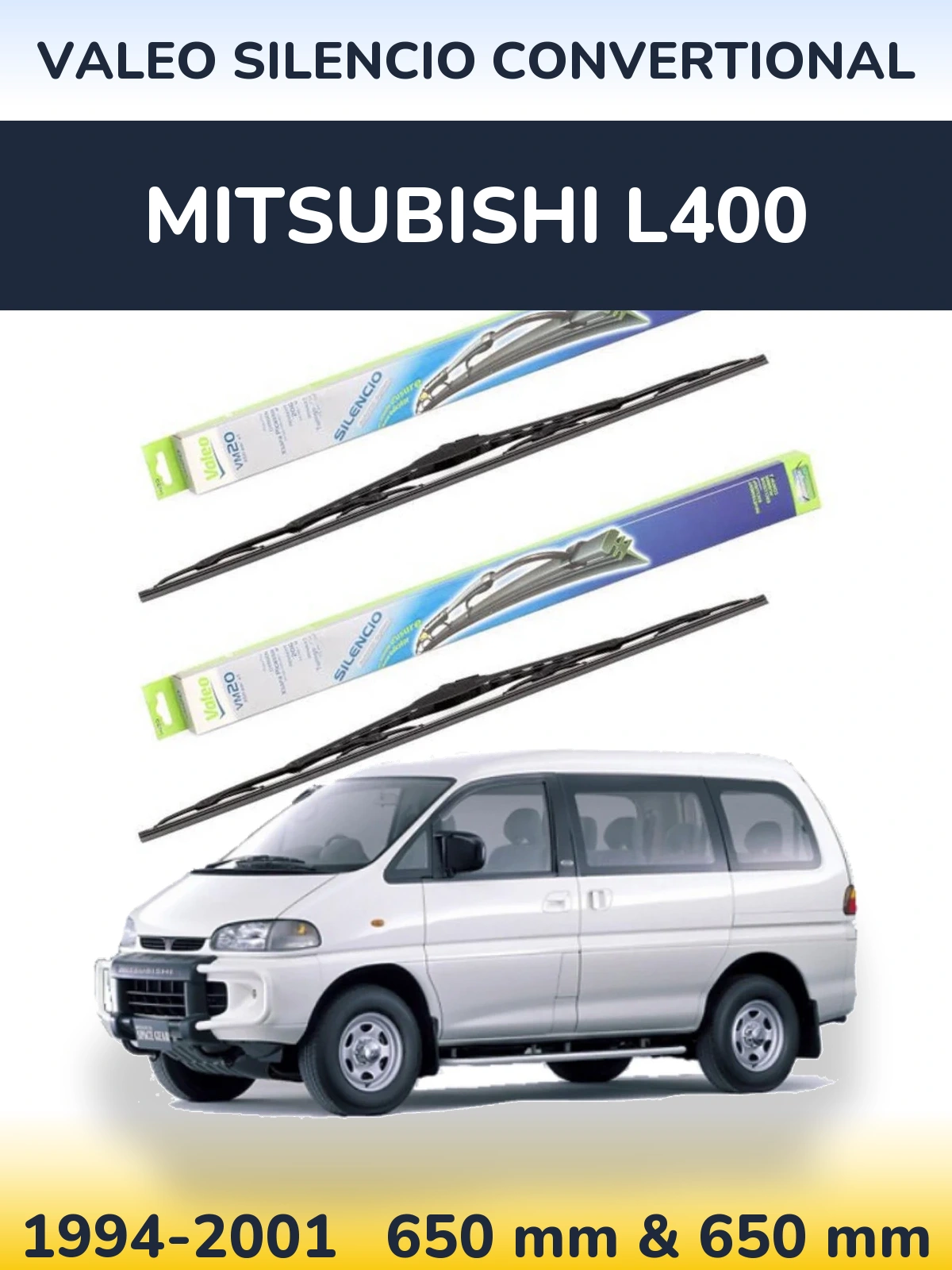 Front wiper blade set Valeo Silencio Convertional 650 & 650 mm for Mitsubishi L400 1994-2001
