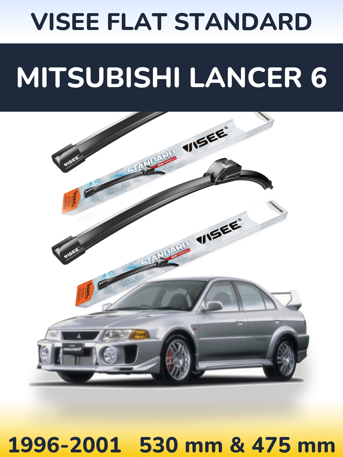 Front wiper blade set VISEE FLAT STANDARD 530 & 475 mm for Mitsubishi Lancer 6 1996-2001