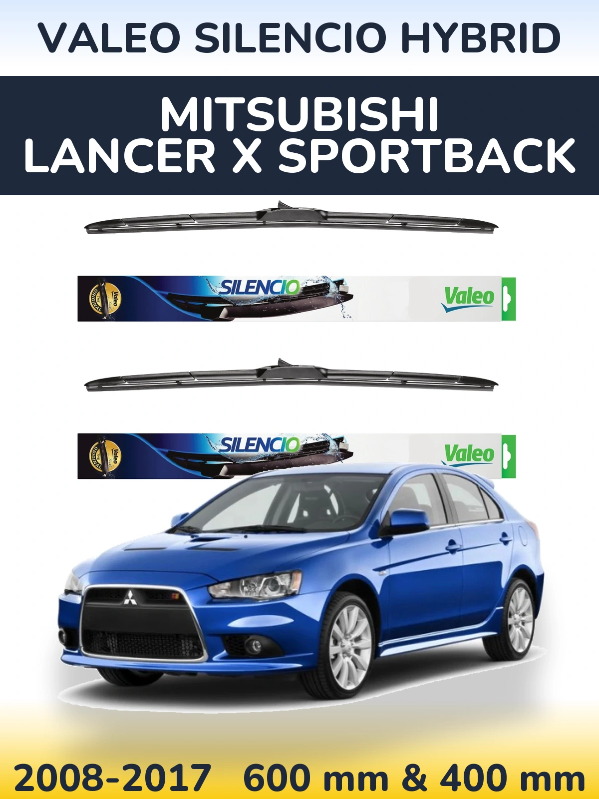 Front wiper blade set Valeo Silencio Hybrid 600 & 400 mm for Mitsubishi Lancer X Sportback 2008-2017