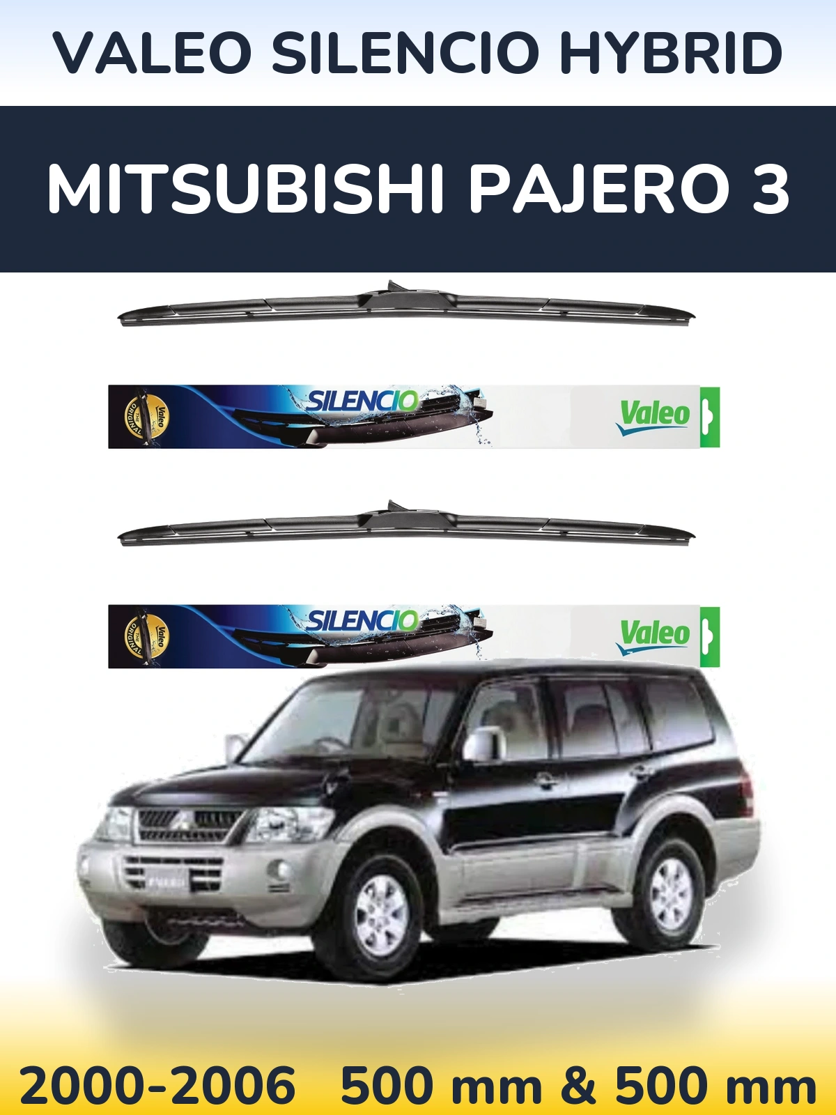 Комплект передніх щіток Valeo Silencio Hybrid 500 & 500 мм для Mitsubishi Pajero 3 2000-2006