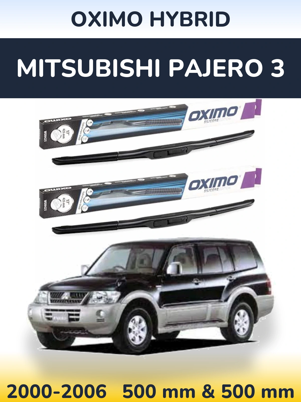 Front wiper blade set Oximo Hybrid 500 & 500 mm for Mitsubishi Pajero 3 2000-2006