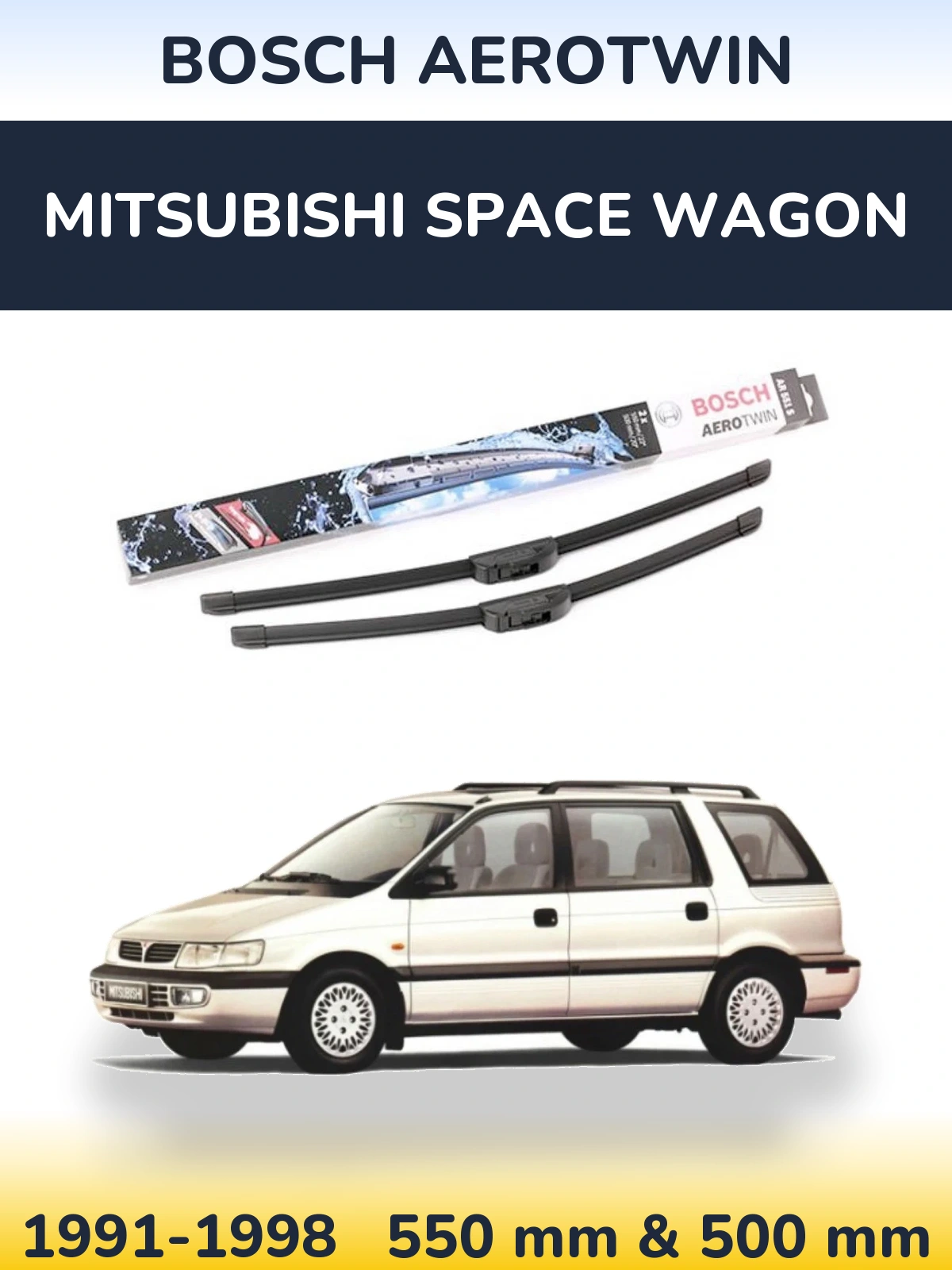Front wiper blade set BOSCH AeroTwin 550 & 500 mm for Mitsubishi Space Wagon 1991-1998