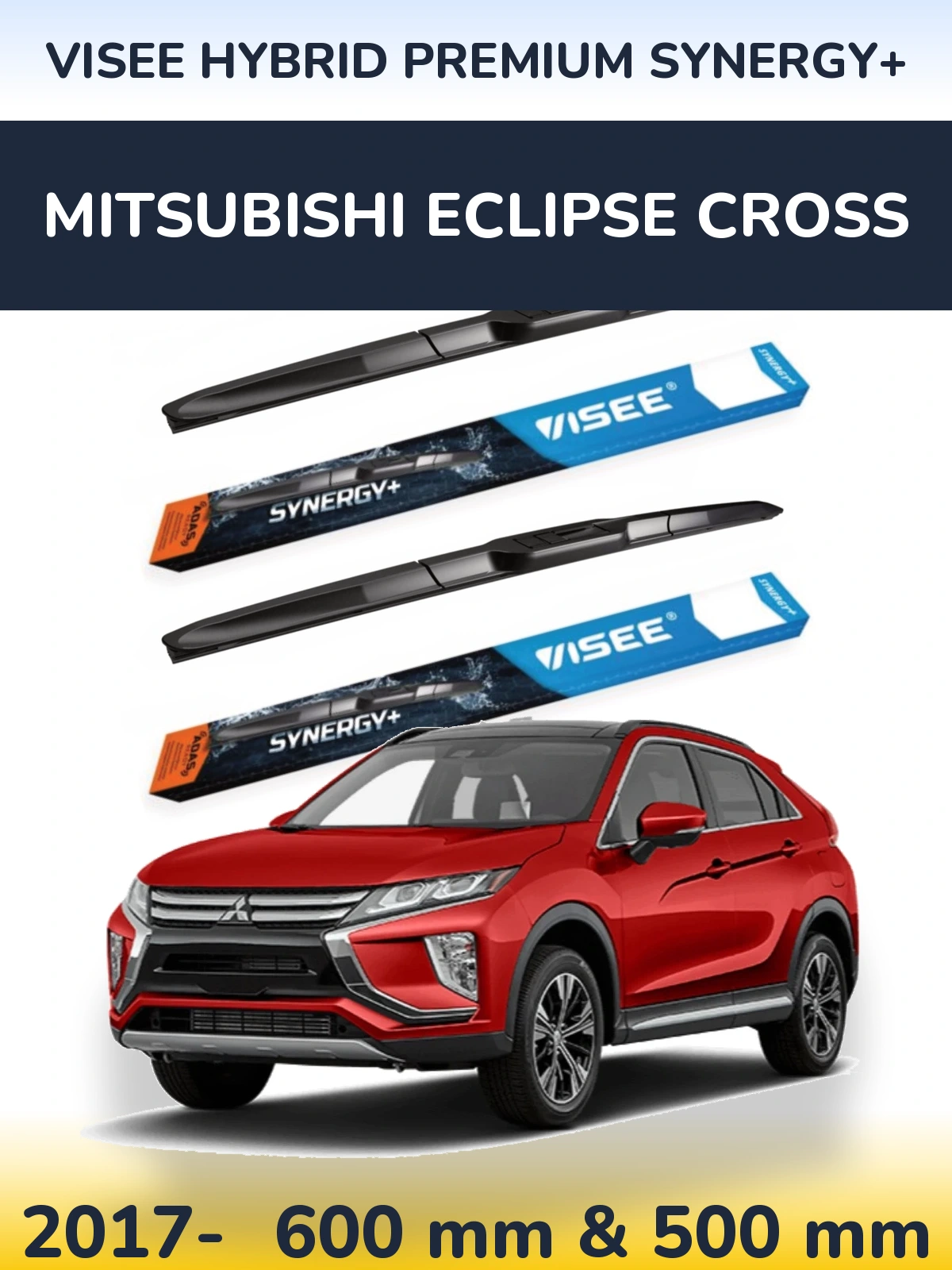Front wiper blade set VISEE HYBRID PREMIUM SYNERGY+ 600 & 500 mm for Mitsubishi Eclipse Cross 2017-2026