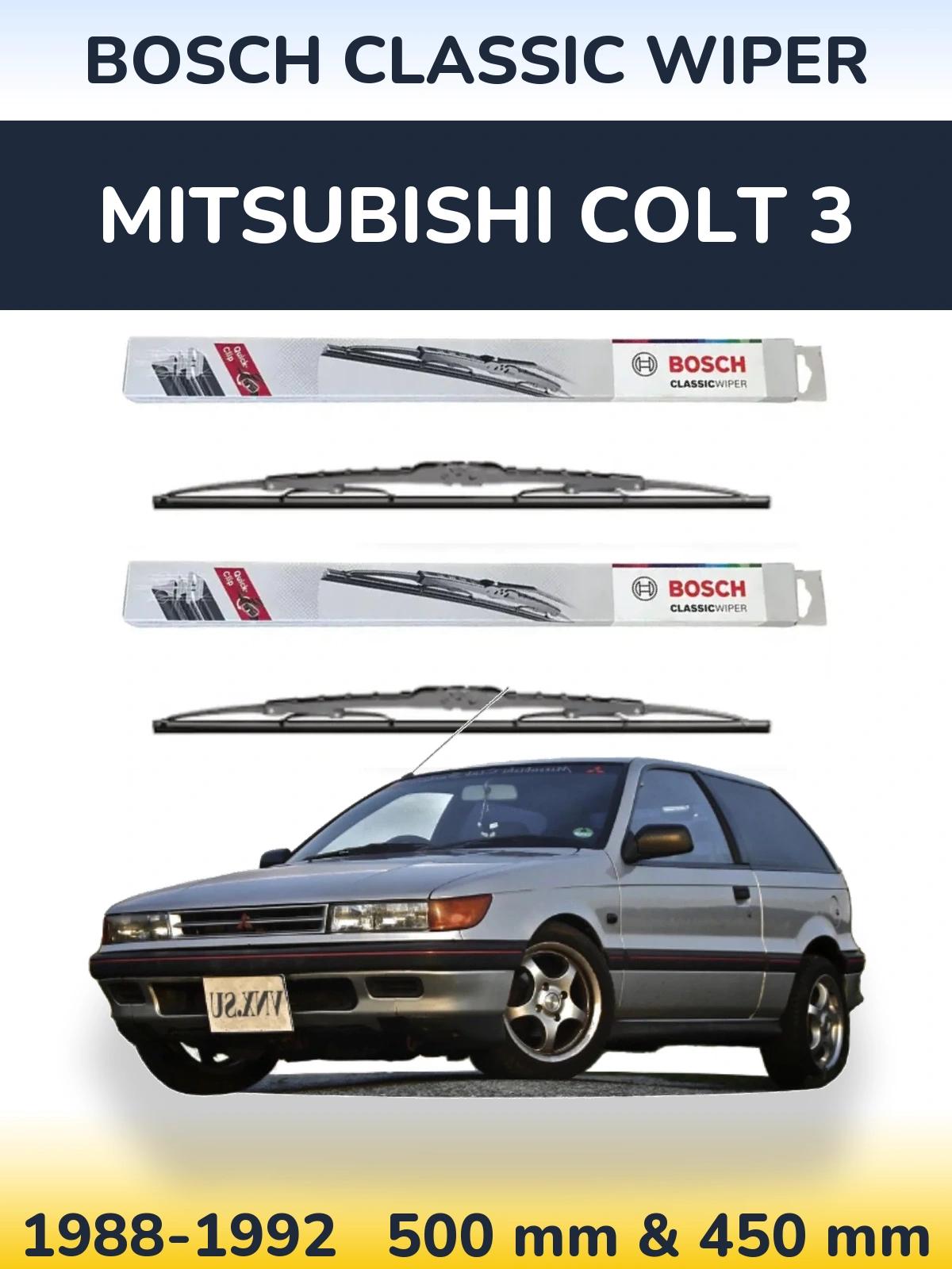Front wiper blade set BOSCH Classic Wiper 500 & 450 mm for Mitsubishi Colt 3 1988-1992