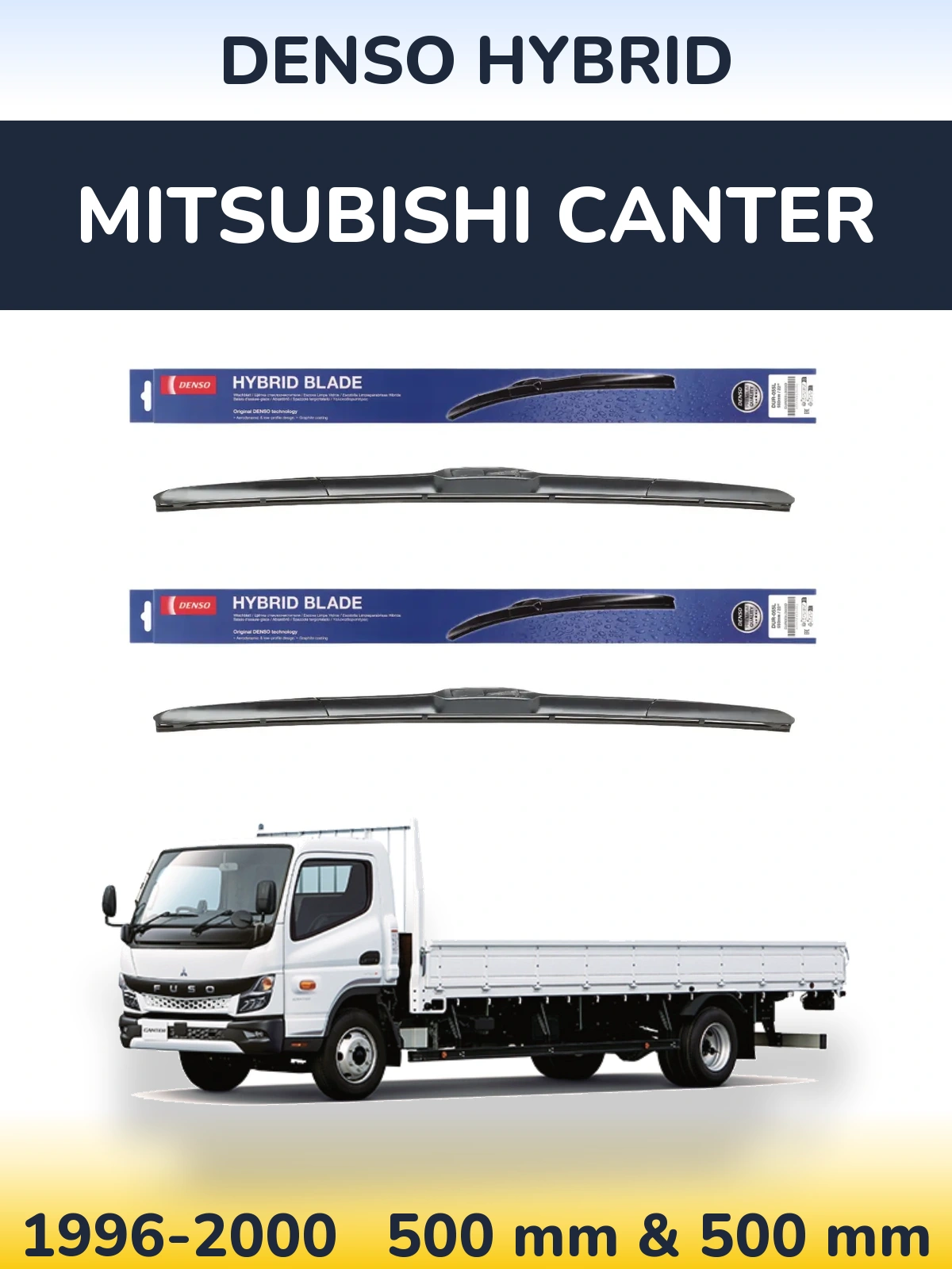 Комплект передніх щіток Denso Hybrid 500 & 500 мм для Mitsubishi Canter 1996-2000