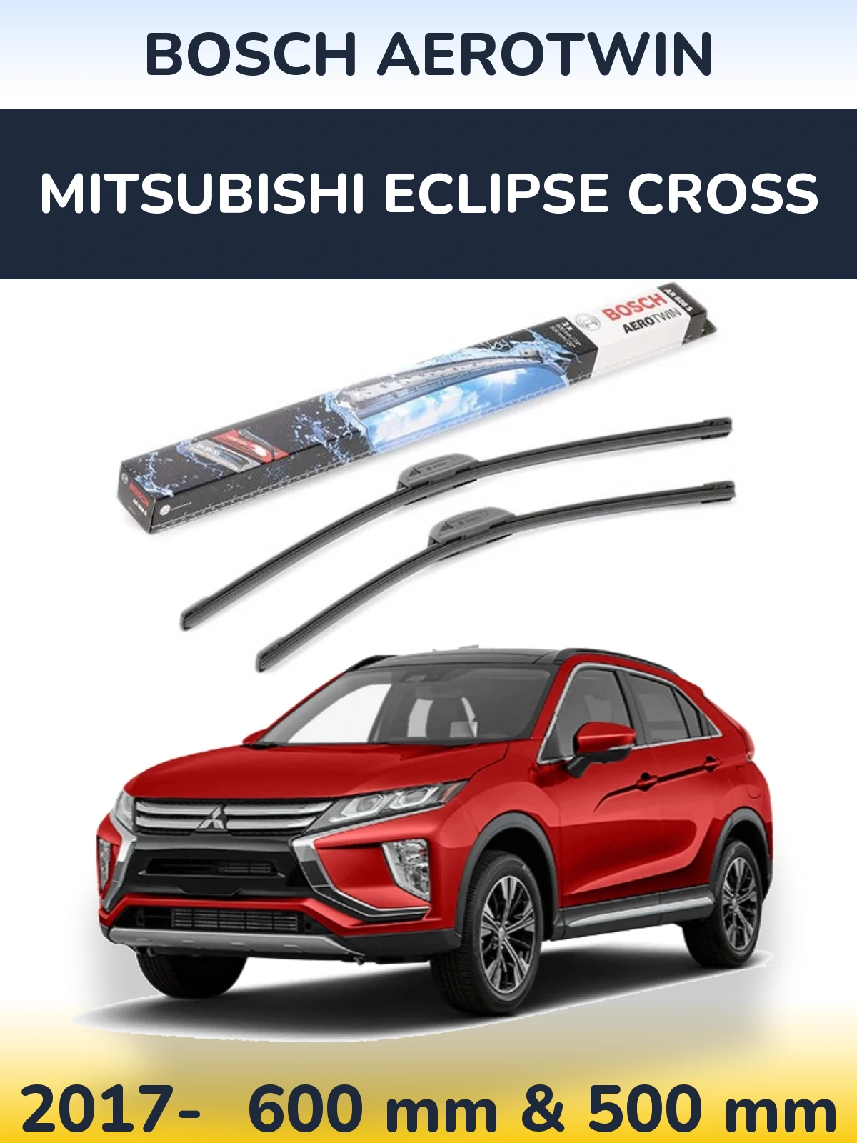 Комплект передних дворников BOSCH AeroTwin 600 & 500 мм для Mitsubishi Eclipse Cross 2017-2026