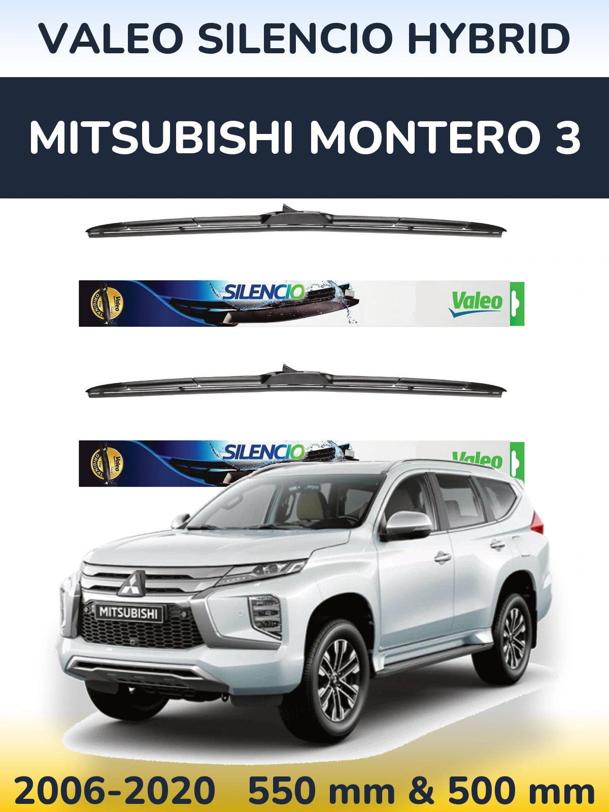 Комплект передніх щіток Valeo Silencio Hybrid 550 & 500 мм для Mitsubishi Montero 3 2006-2020