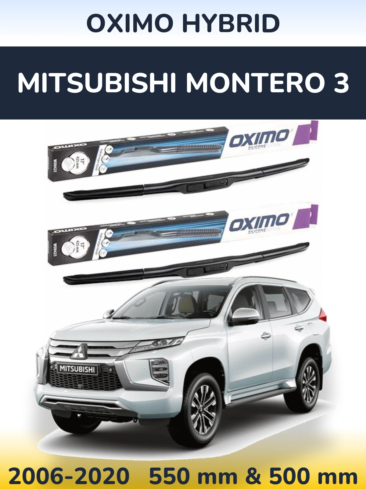 Комплект передніх щіток Oximo Hybrid 550 & 500 мм для Mitsubishi Montero 3 2006-2020