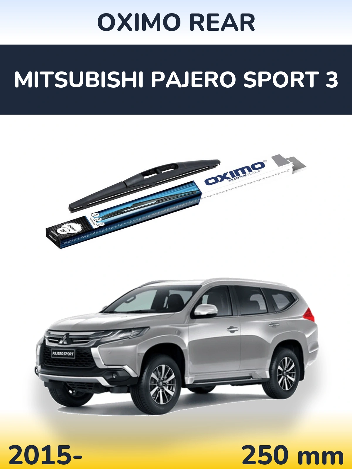 Rear wiper blade Oximo Rear 250 mm for Mitsubishi Pajero Sport 3 2015-2026