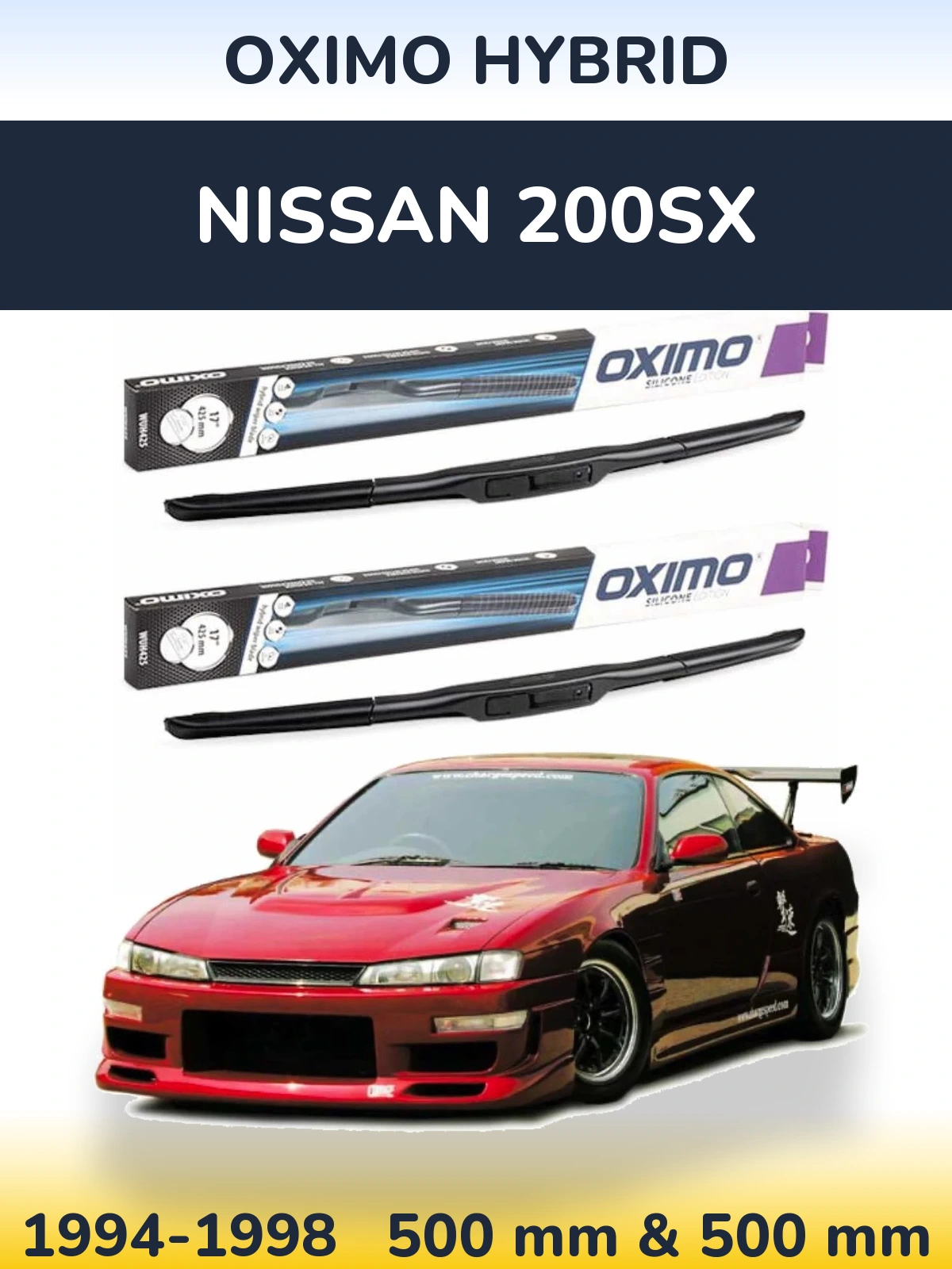 Front wiper blade set Oximo Hybrid 500 & 500 mm for Nissan 200SX 1994-1998