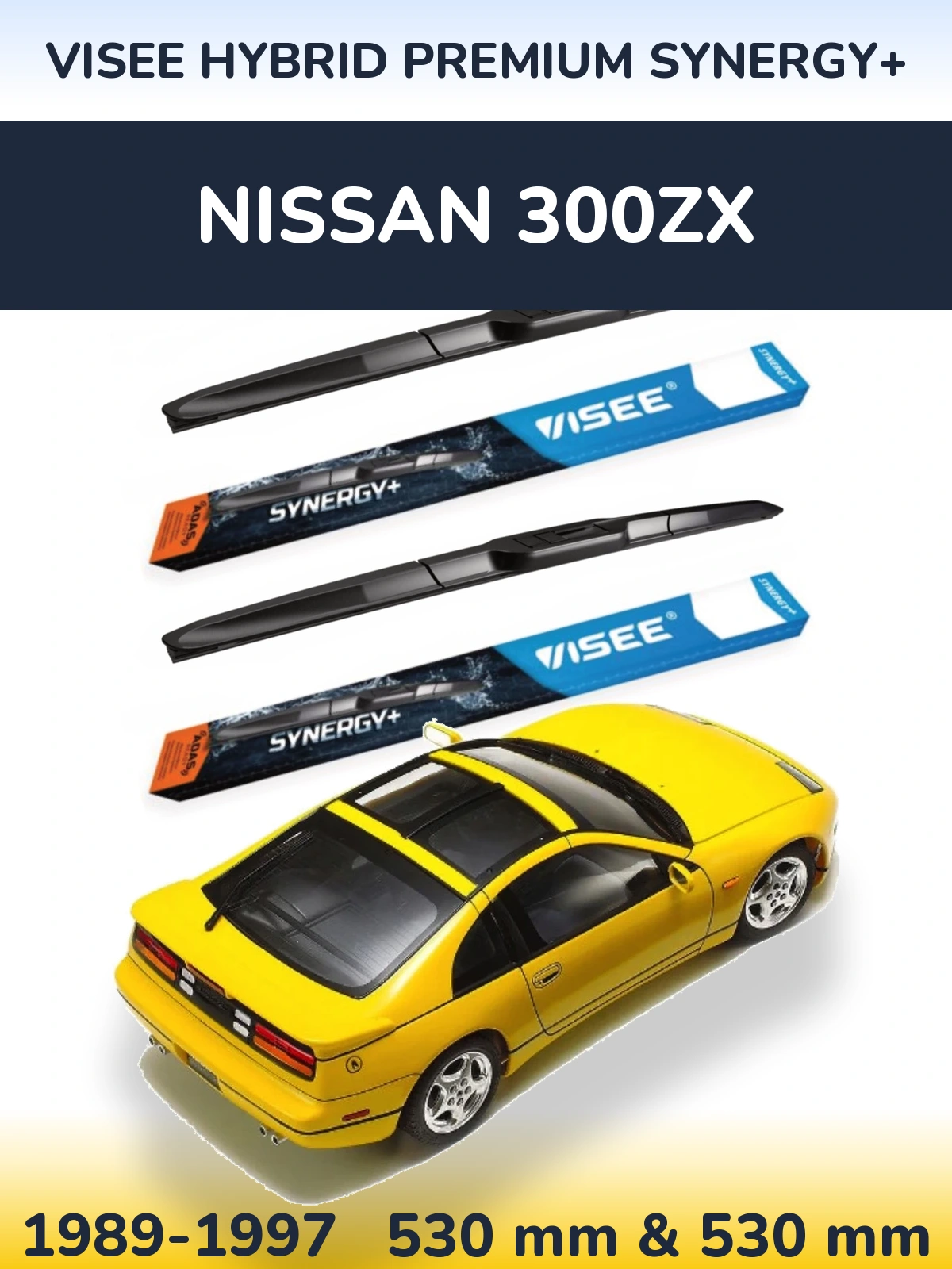 Комплект передніх щіток VISEE HYBRID PREMIUM SYNERGY+ 530 & 530 мм для Nissan 300ZX 1989-1997