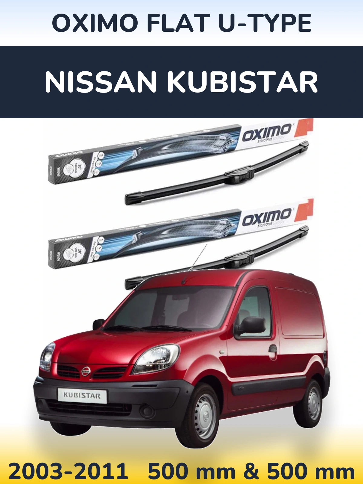 Front wiper blade set Oximo Flat U-type 500 & 500 mm for Nissan Kubistar 2003-2011