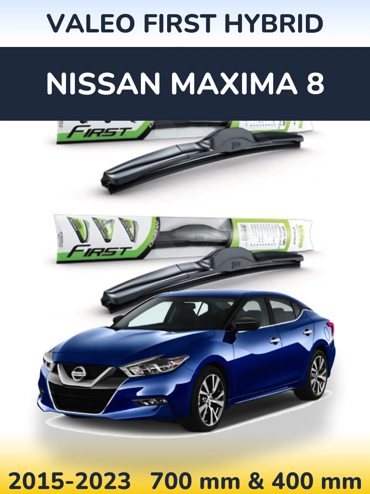 Front wiper blade set Valeo First Hybrid 700 & 400 mm for Nissan Maxima 8 2015-2023