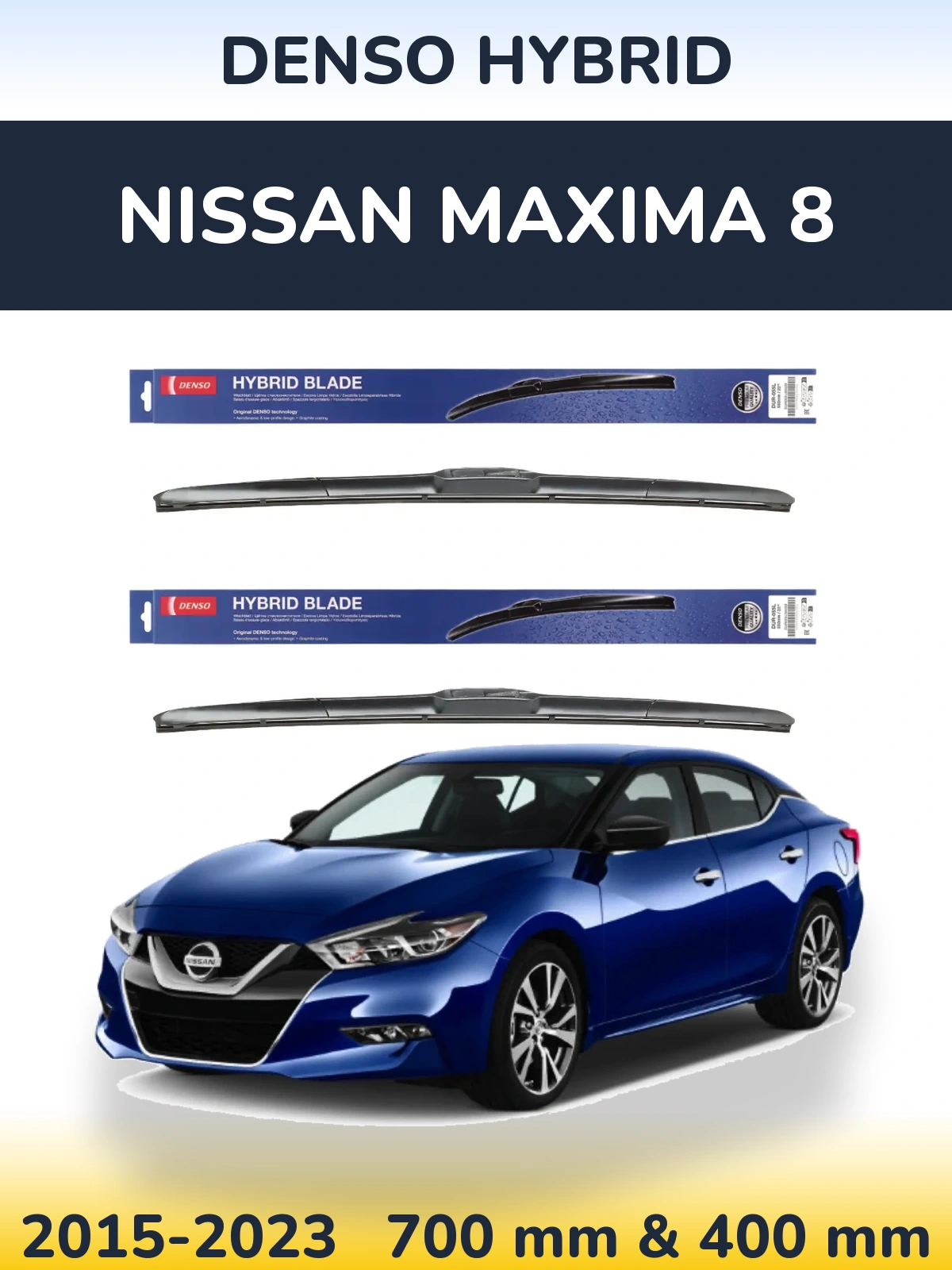 Комплект передних дворников Denso Hybrid 700 & 400 мм для Nissan Maxima 8 2015-2023