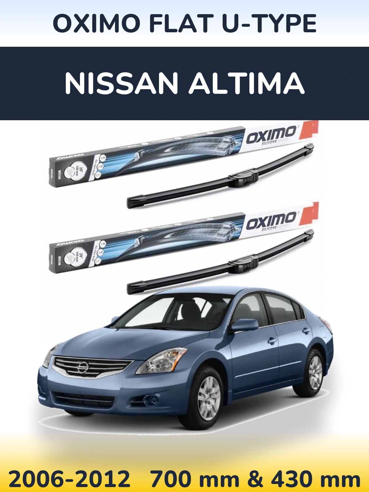 Front wiper blade set Oximo Flat U-type 700 & 430 mm for Nissan Altima 2006-2012