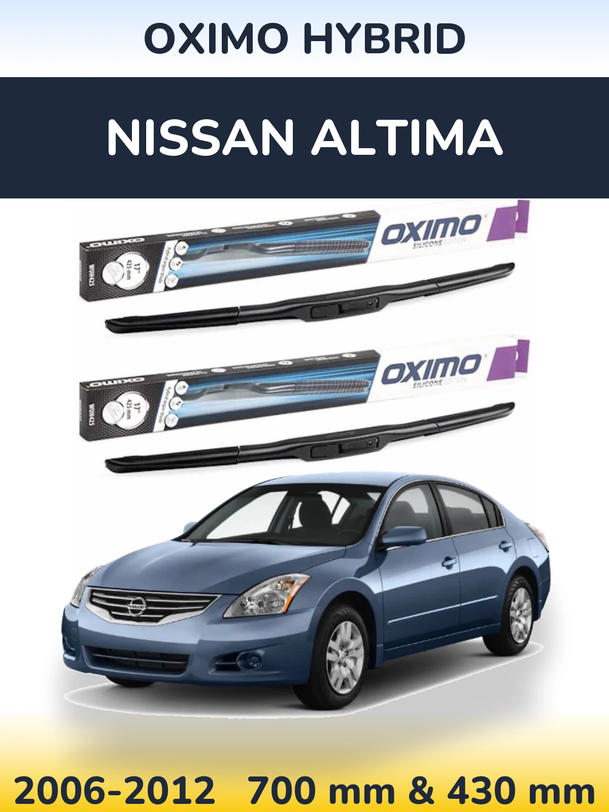 Front wiper blade set Oximo Hybrid 700 & 430 mm for Nissan Altima 2006-2012