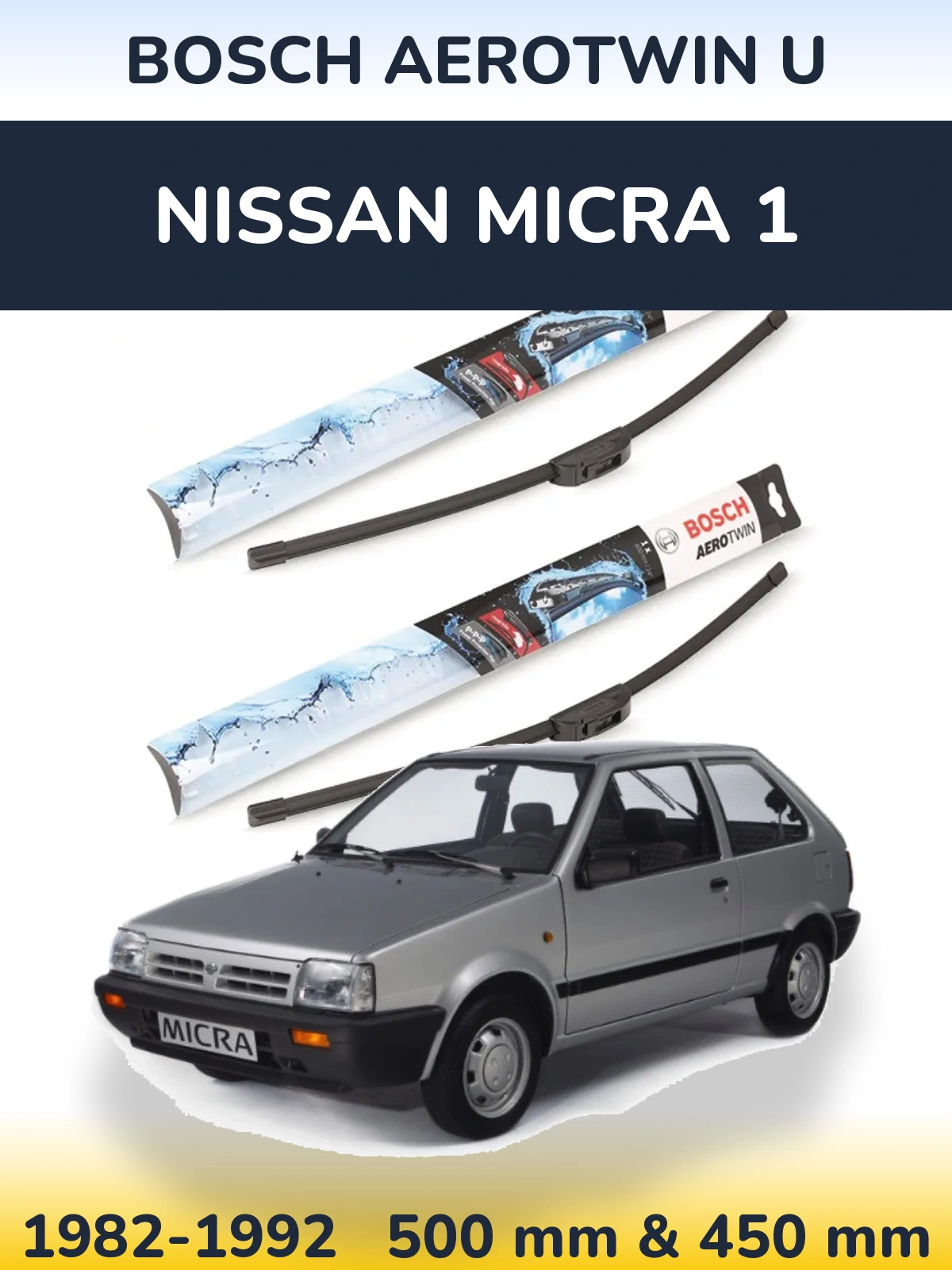 Front wiper blade set BOSCH AeroTwin U 500 & 450 mm for Nissan Micra 1 1982-1992